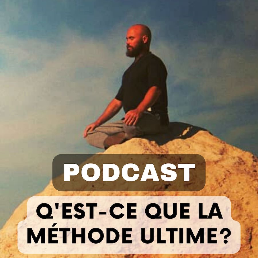 Qu’est-ce que la méthode ultime ? par Adam Mizner (VF)