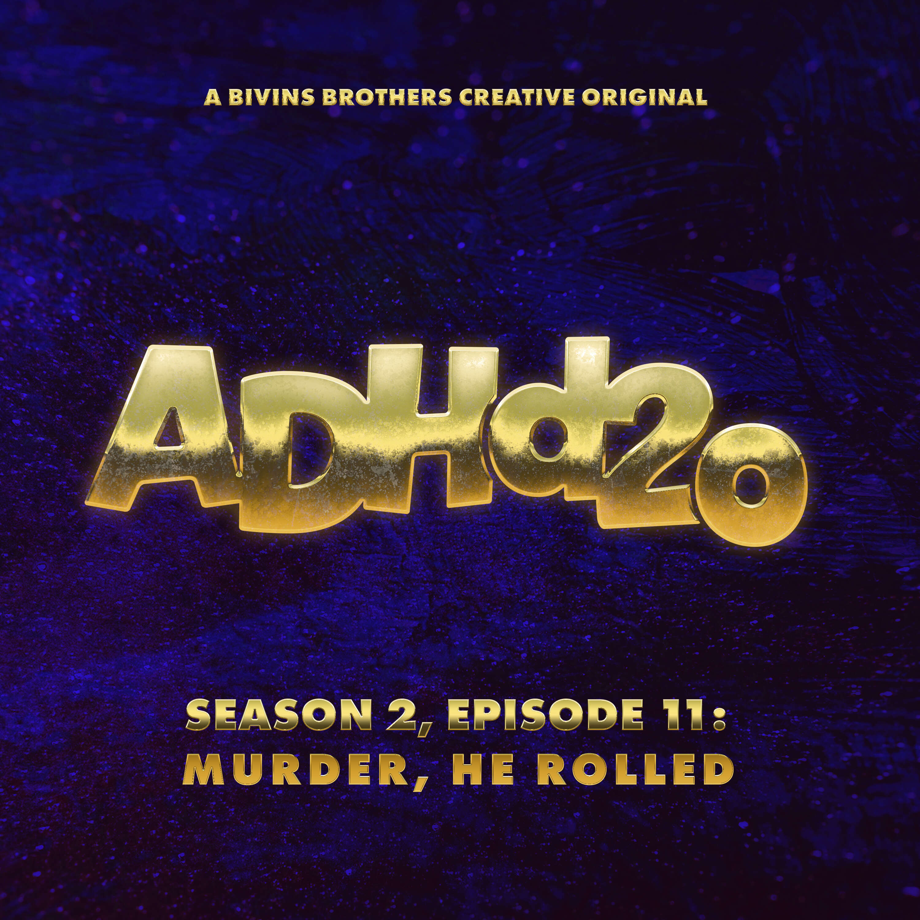 ADHd20 s02e11: Murder, He Rolled