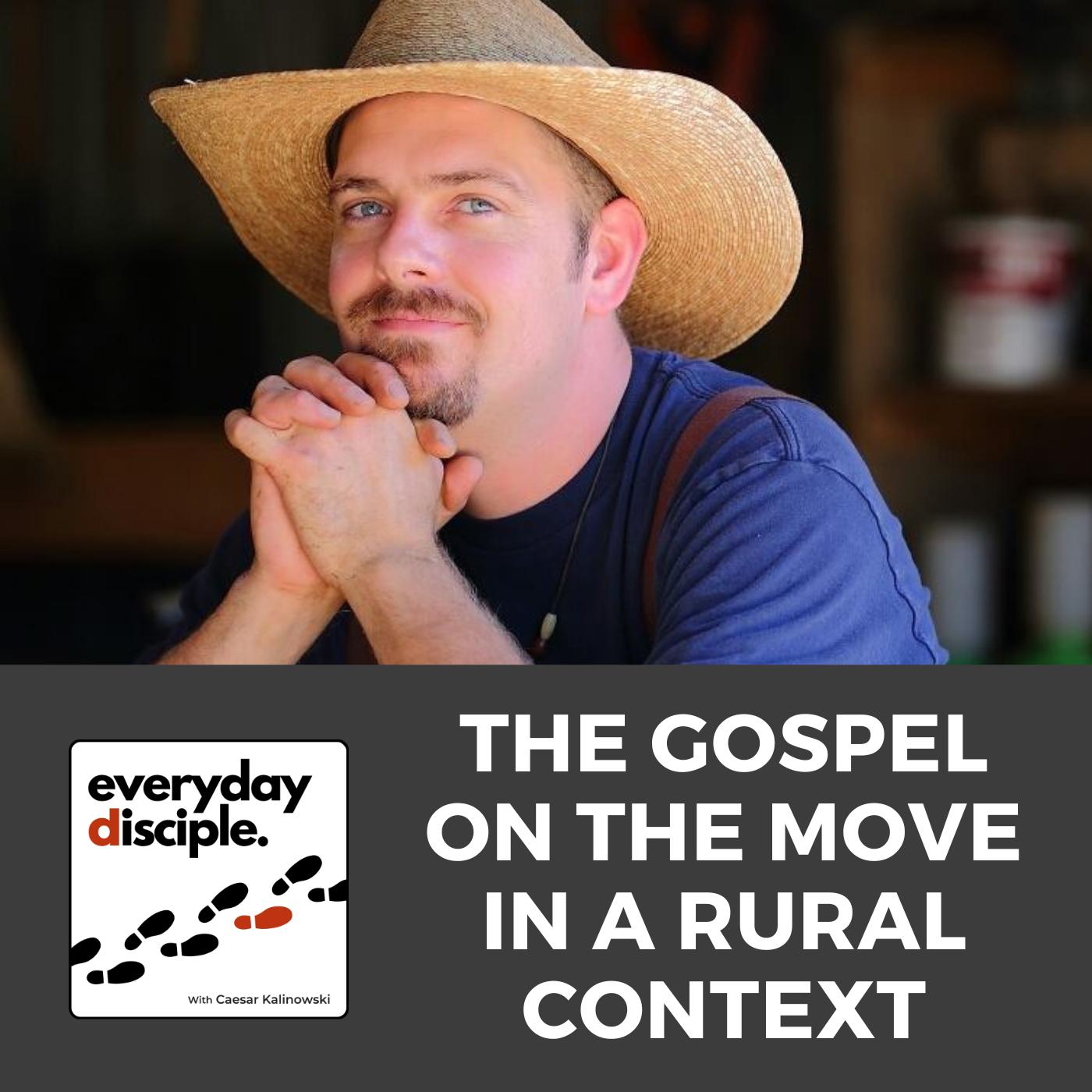 The Gospel on the Move in a Rural Context