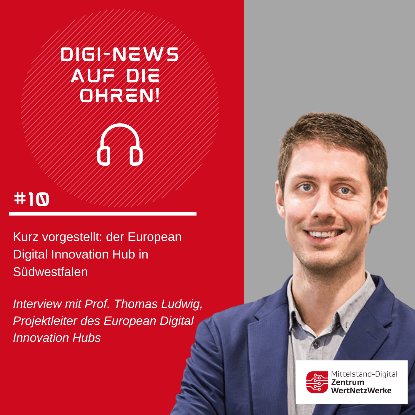 Folge 10 – Kurz vorgestellt: der European Digital Innovation Hub in Südwestfalen