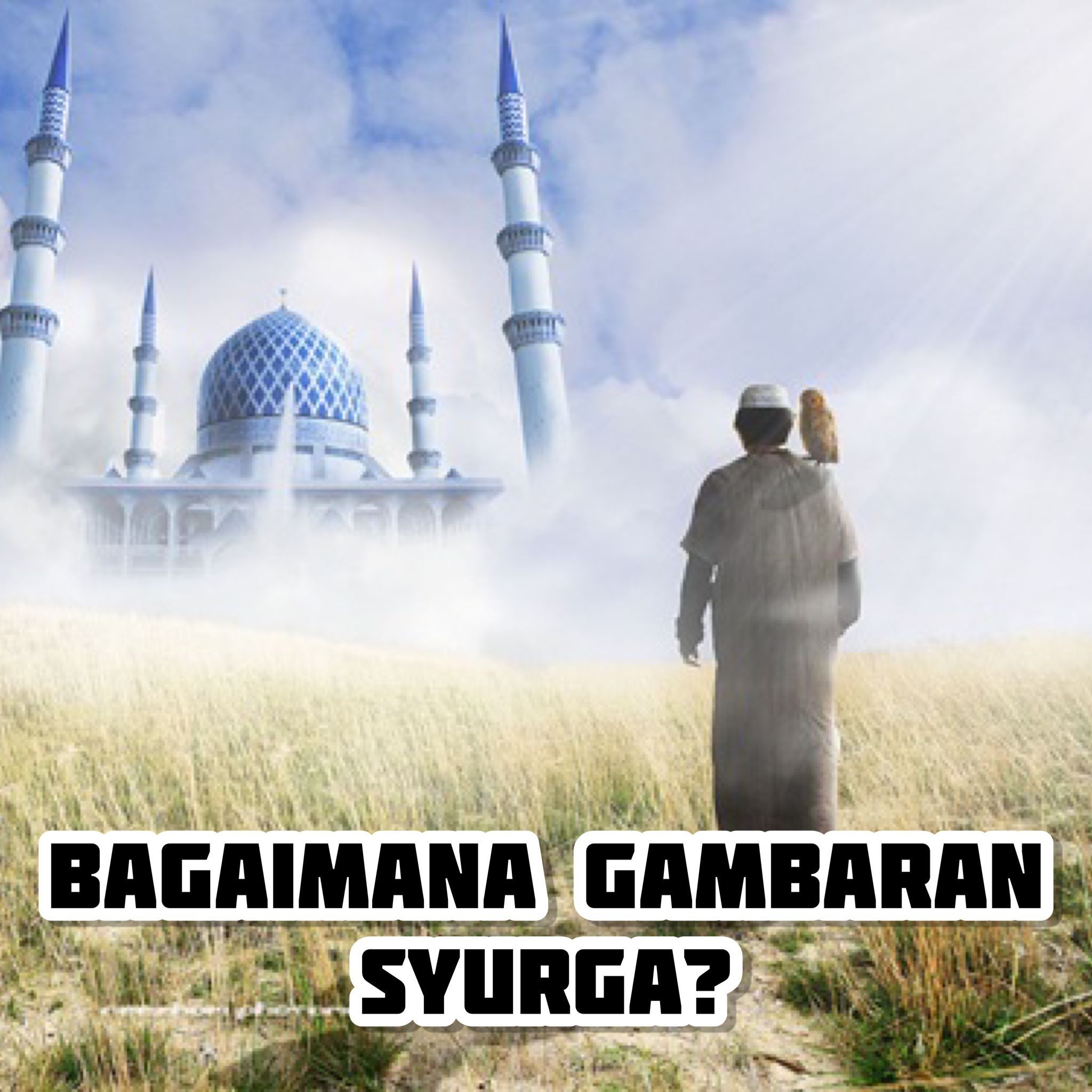 ⁣NJU E450: Bagaimana gambaran Syurga?