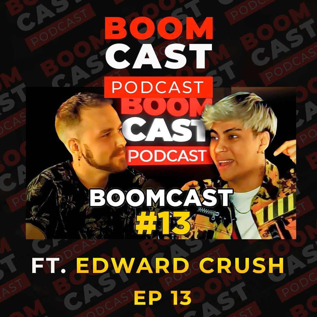 Boomcast #13 - Edward