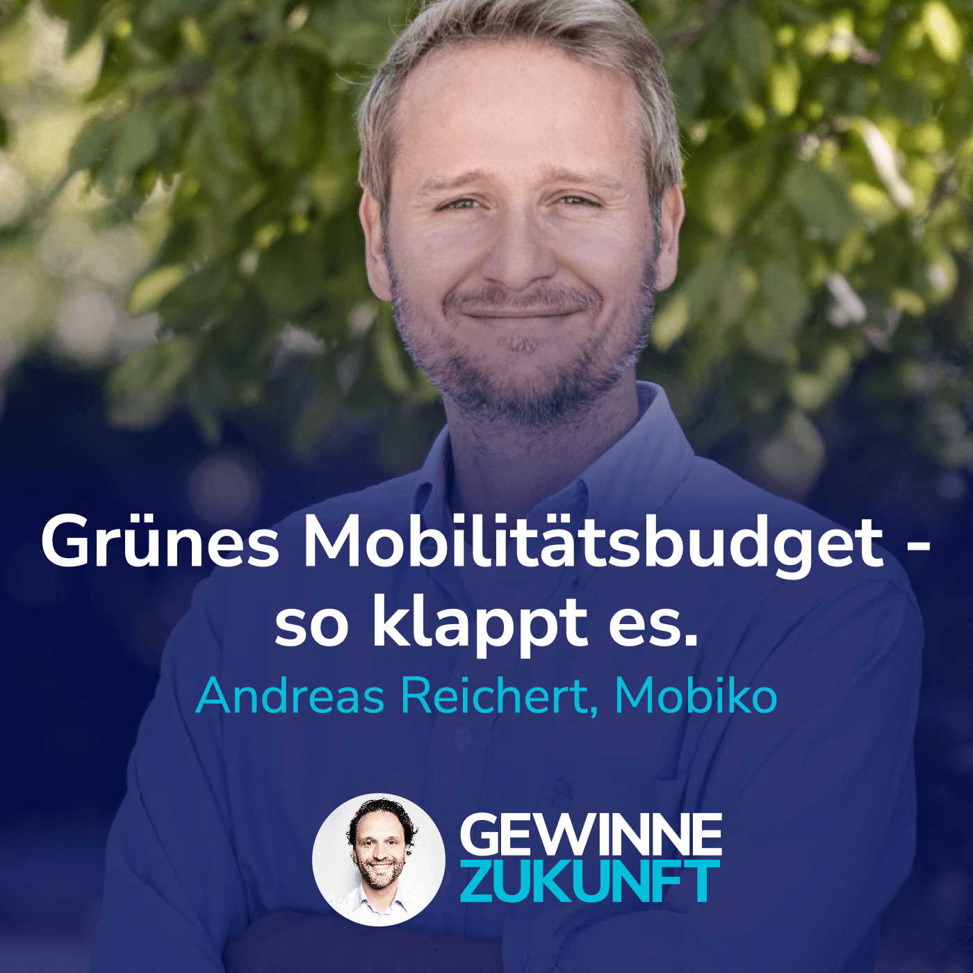 Grünes Mobilitätsbudget, Jobticket und Benefits - so setzt Du nachhaltige Mobilität um. I Mit Andreas Reichert, Mobiko