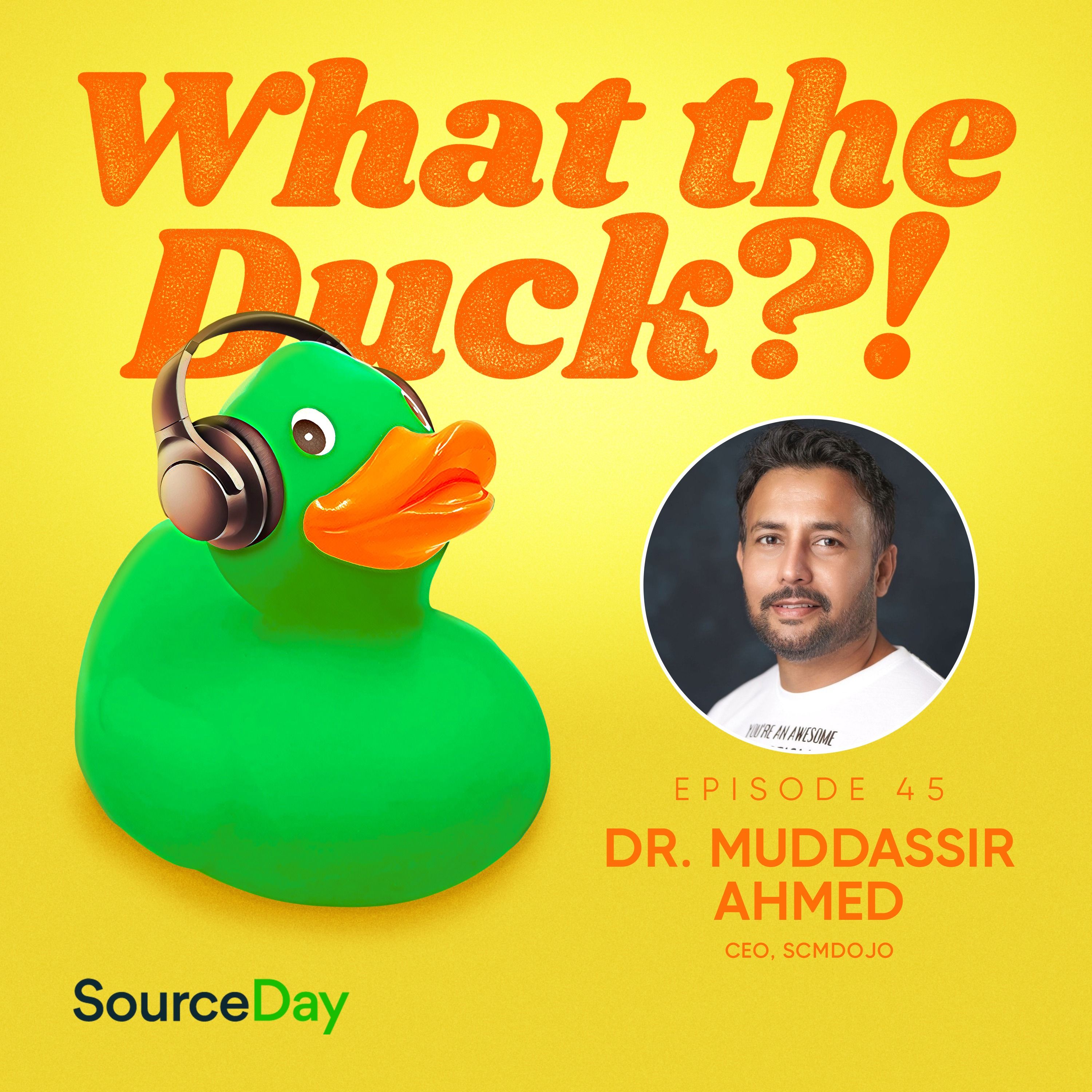 QUACKING THE CODE: Unraveling Supplier Development Strategies with Dr. Muddassir Ahmed