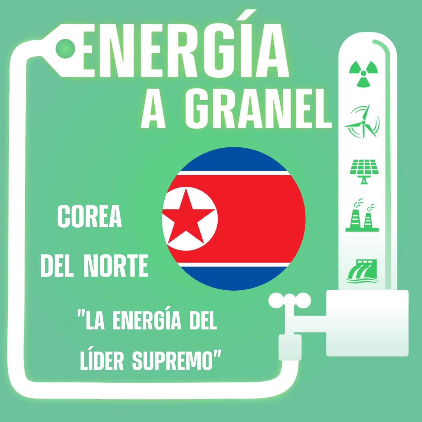 ⁣"La energía del líder supremo", Corea del Norte. ENERGÍA NÓMADA #29