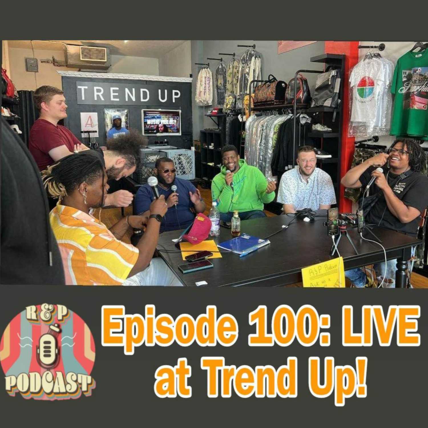 EP 100: Live at Trend Up!