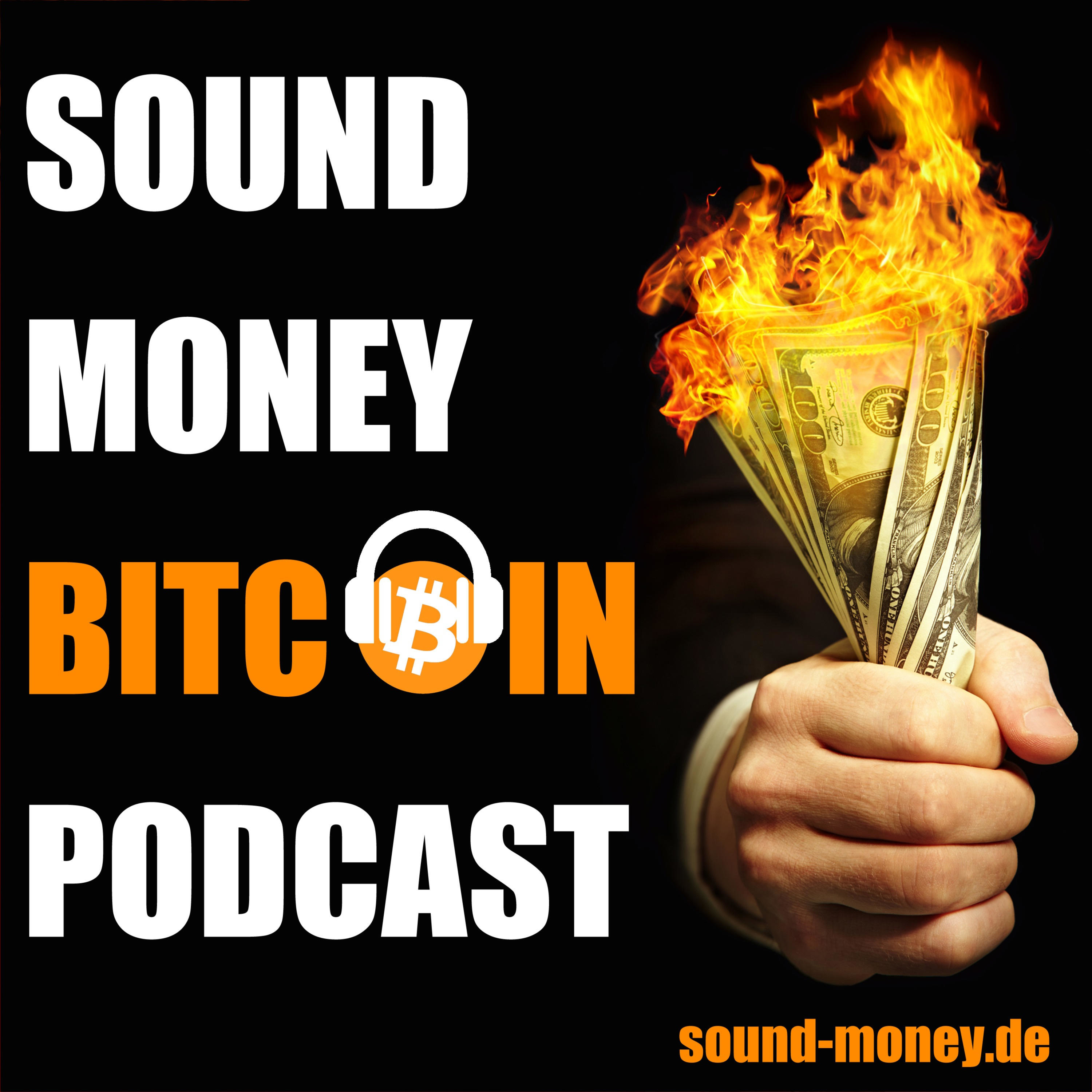 Sound Money Bitcoin Podcast 