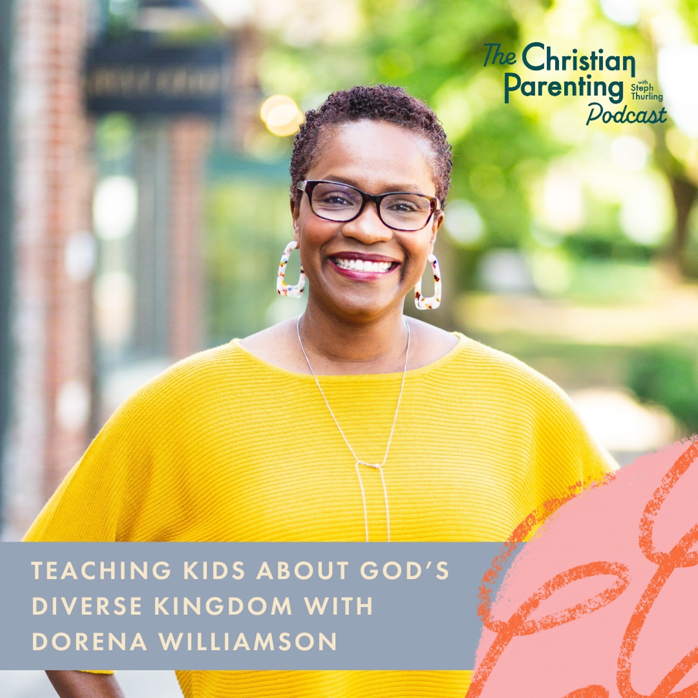 Teaching Kids About God’s Diverse Kingdom with Dorena Williamson