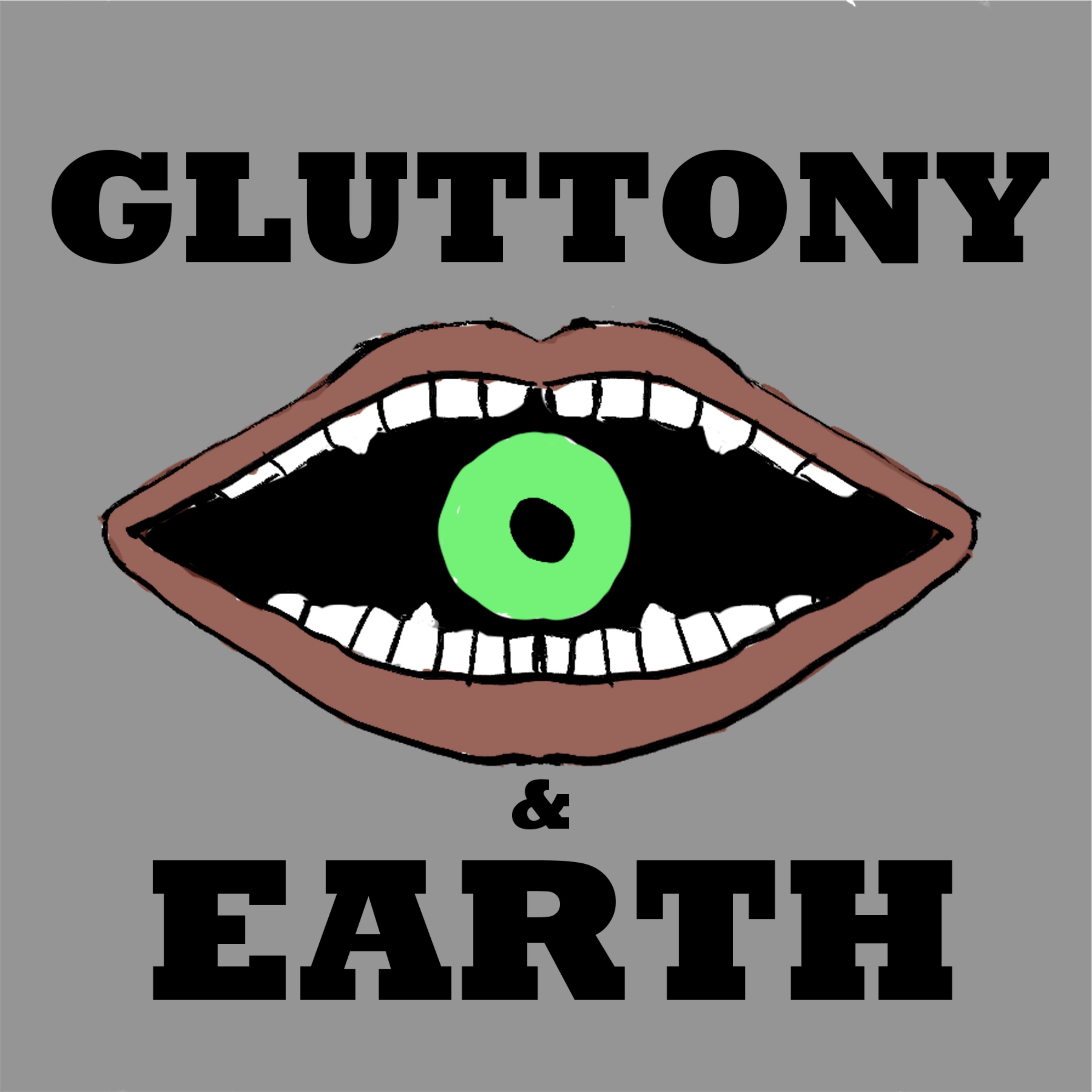 ⁣Gluttony & Earth 053: Time To Reset