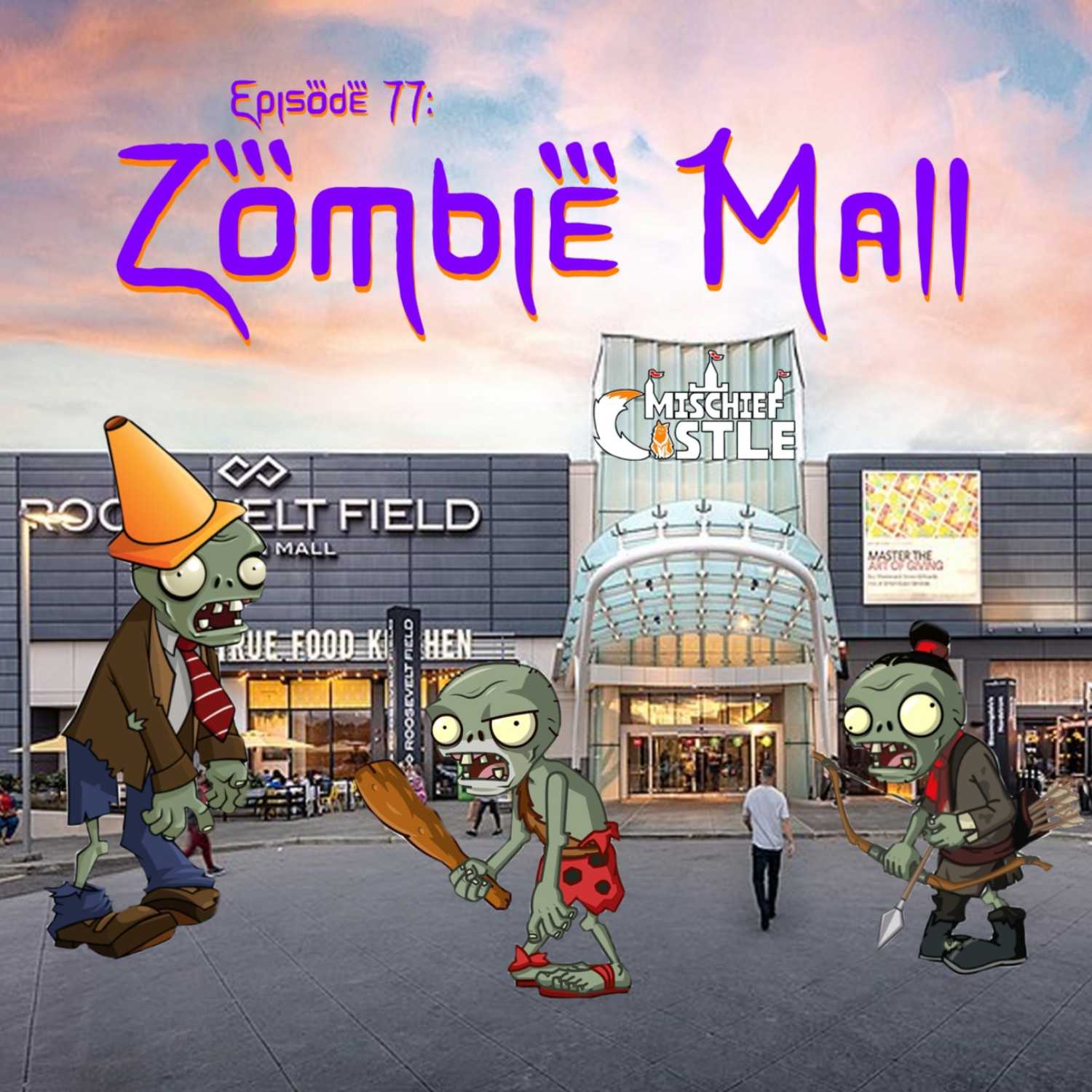 Ep 77. Zombie Mall