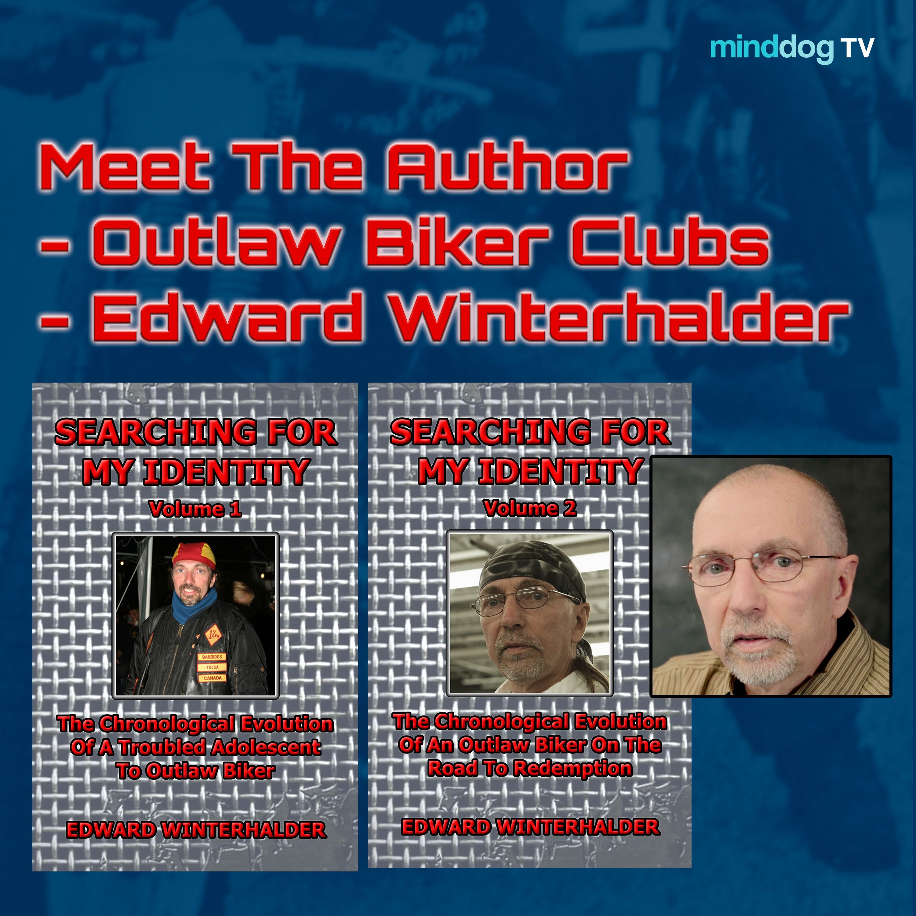 Meet The Author - Outlaw Biker Clubs - Edward Winterhalder