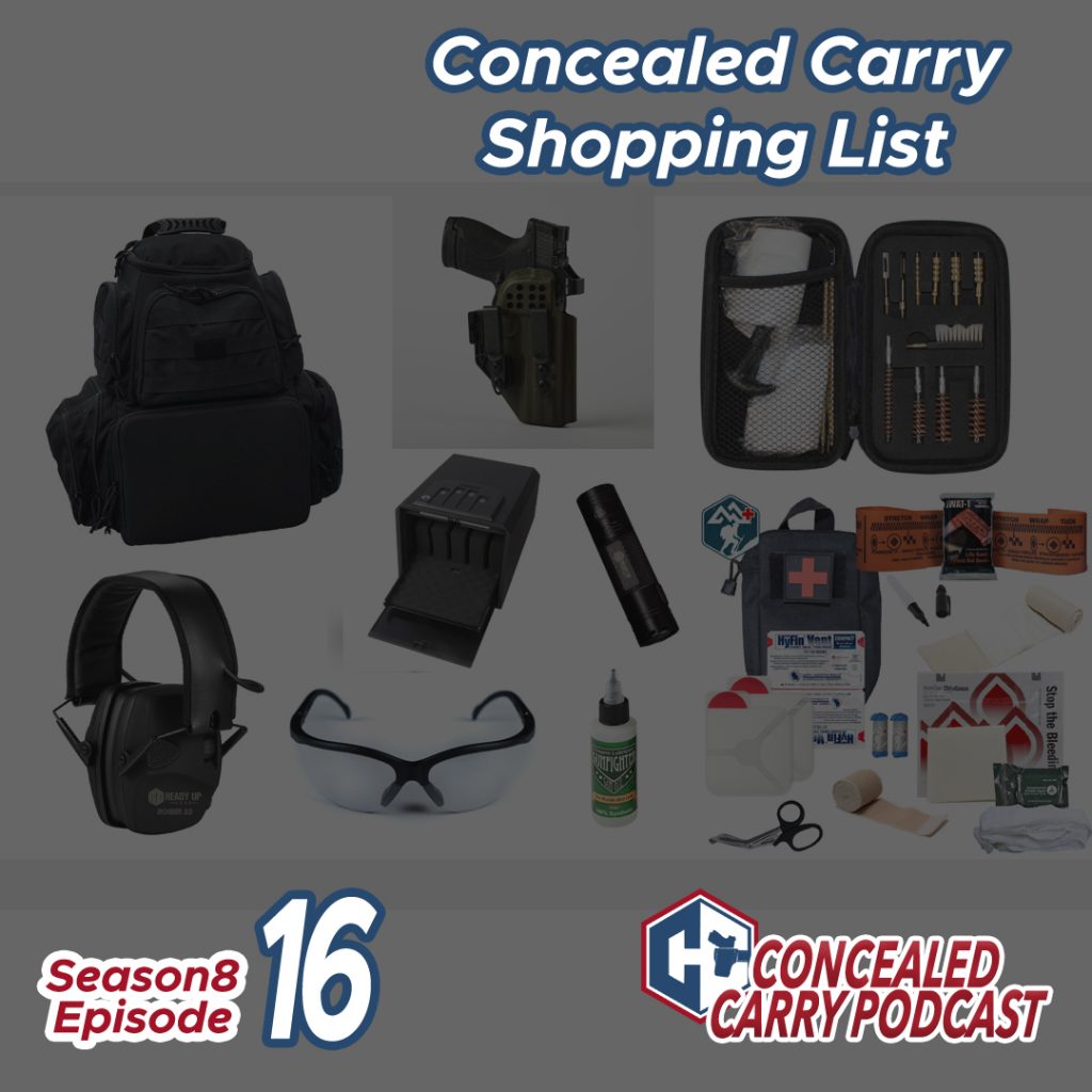 S8E16: Concealed Carry Shopping List