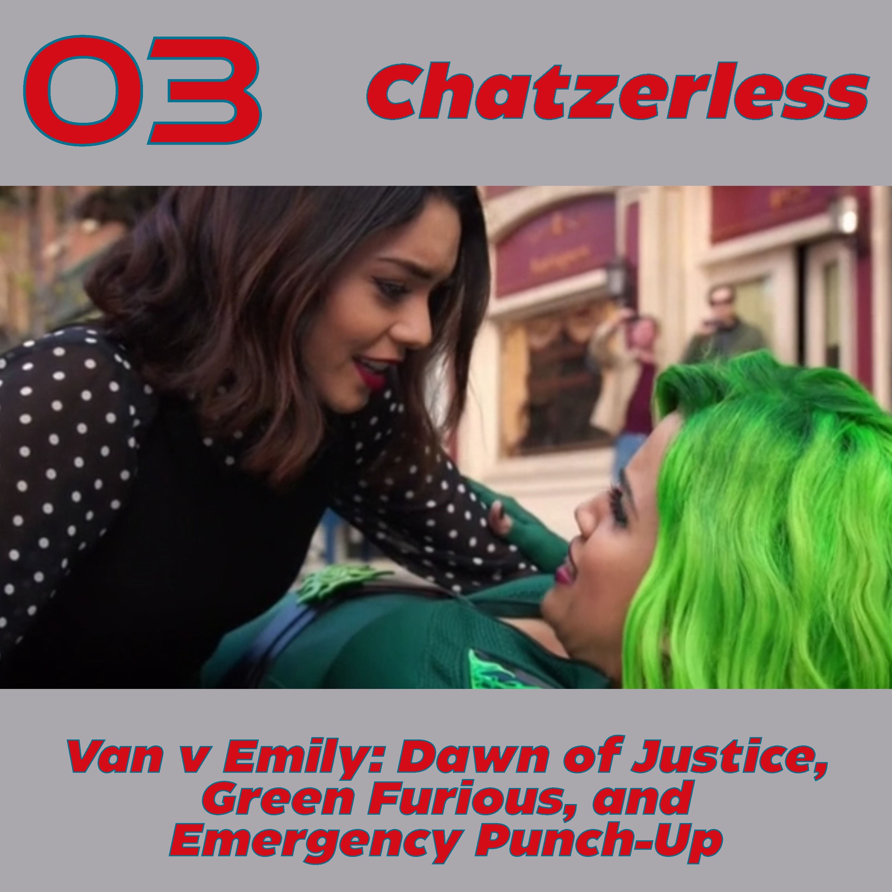 Powerless Episode 7 “Van v Emily: Dawn of Justice”, Episode 8 “Green Furious” and Episode 9 “Emergency Punch-Up” | Chatzerless 03