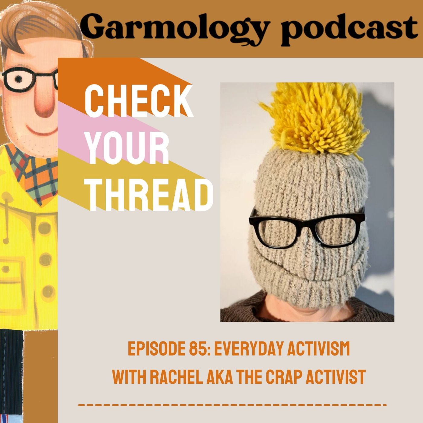 Check Your Thread podcast - Everyday Activism with Rachel AKA the Crap Activist