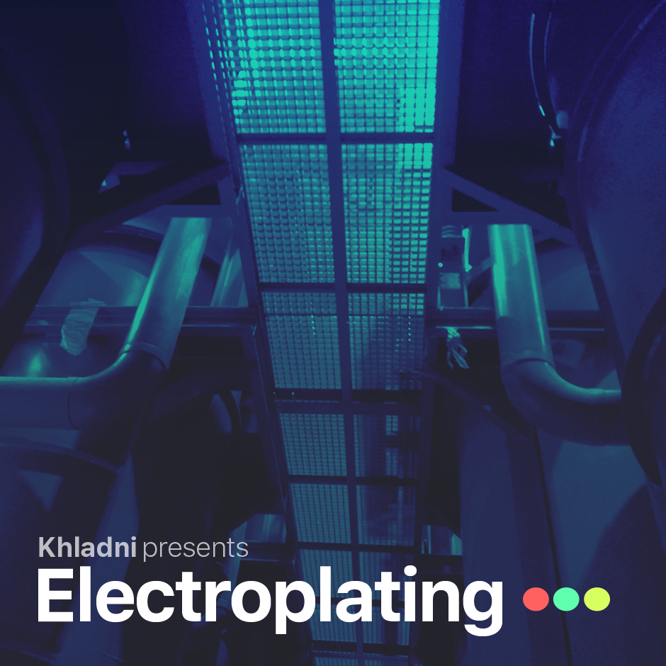 Khladni - Electroplating 180 [08.06.2023]