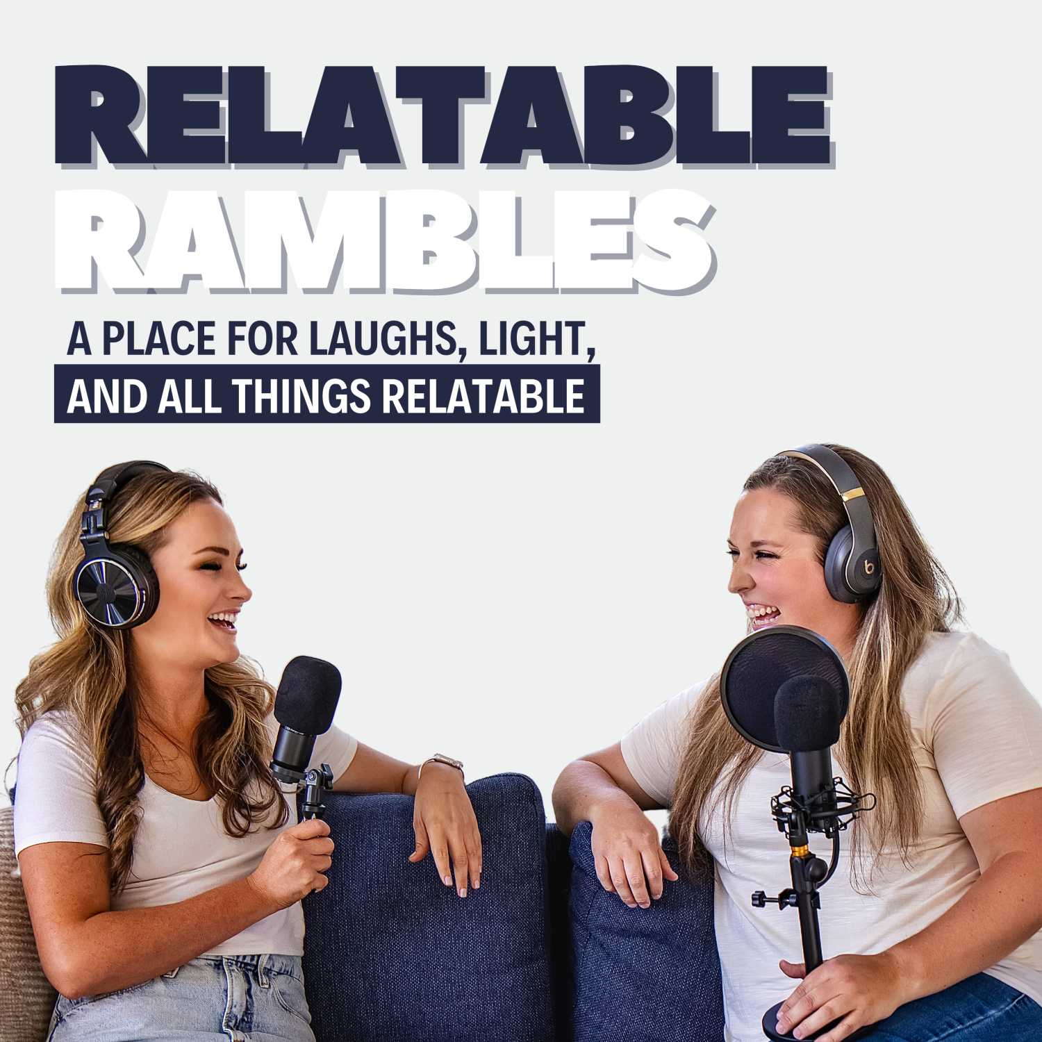 Welcome to Relatable Rambles: Meet your hosts!