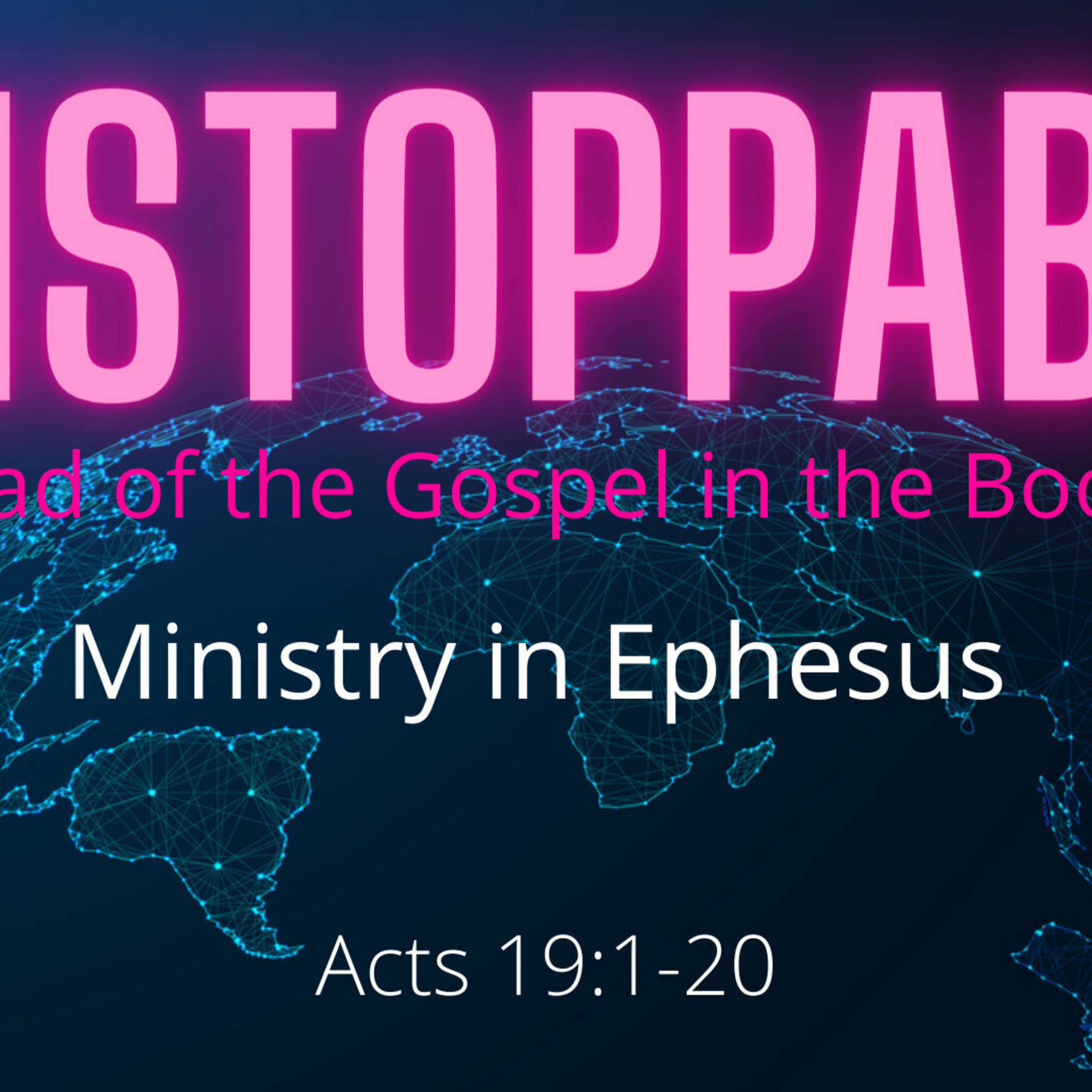 Ministry in Ephesus