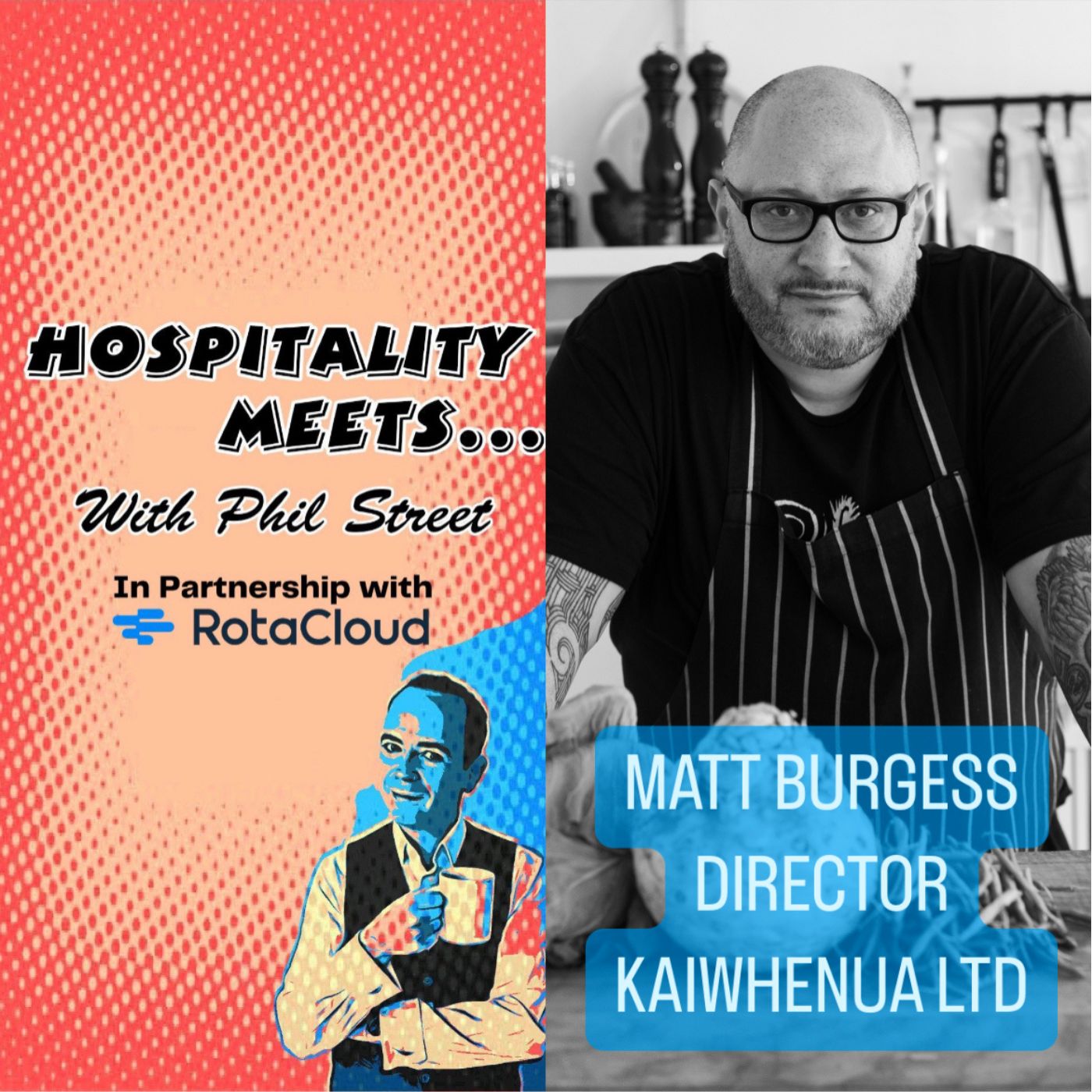 #143 (Part 2) - Hospitality Meets Matt Burgess - Thriving after (A lot of) Adversity