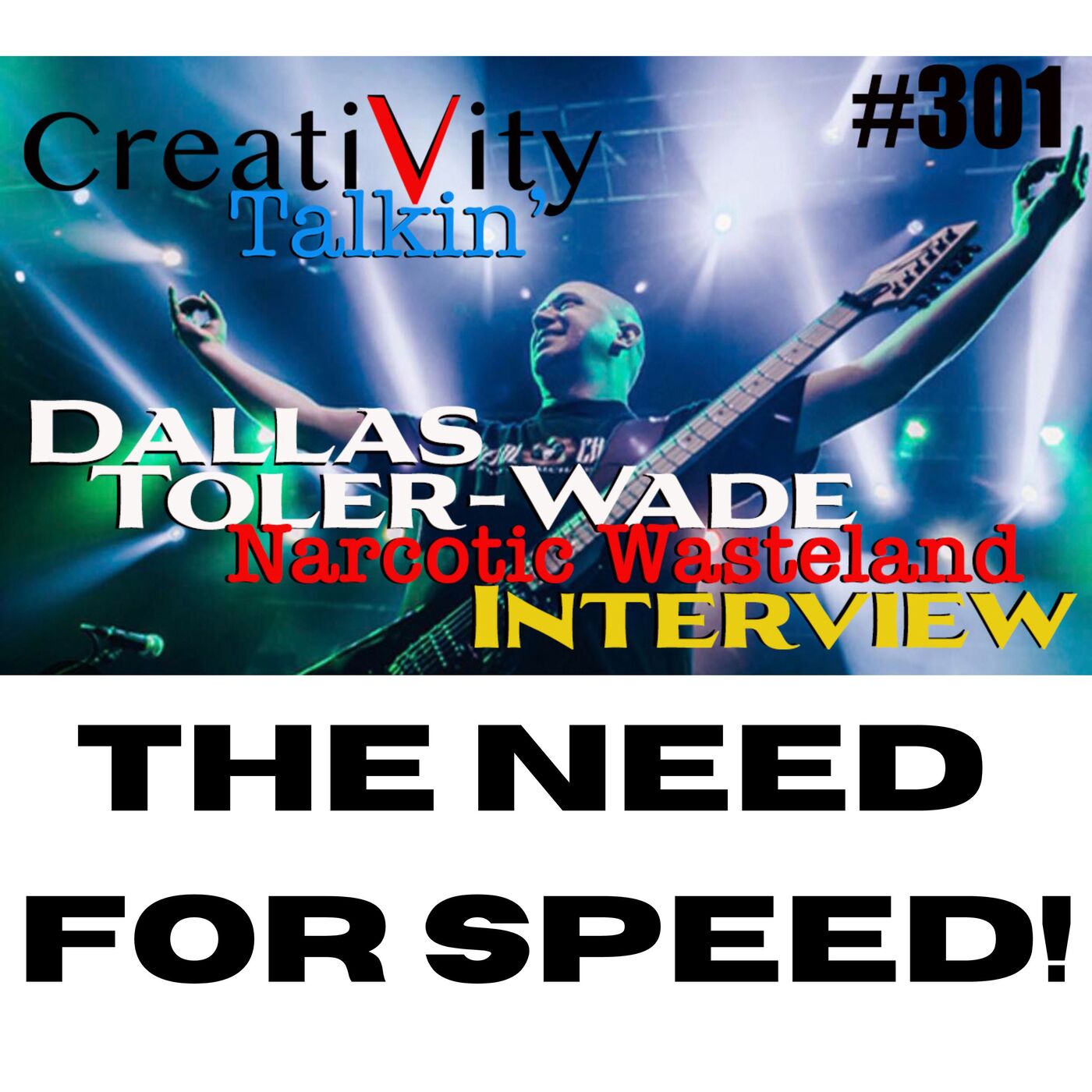 CreatiVity Talkin Ep #301 Dallas Toler-Wade