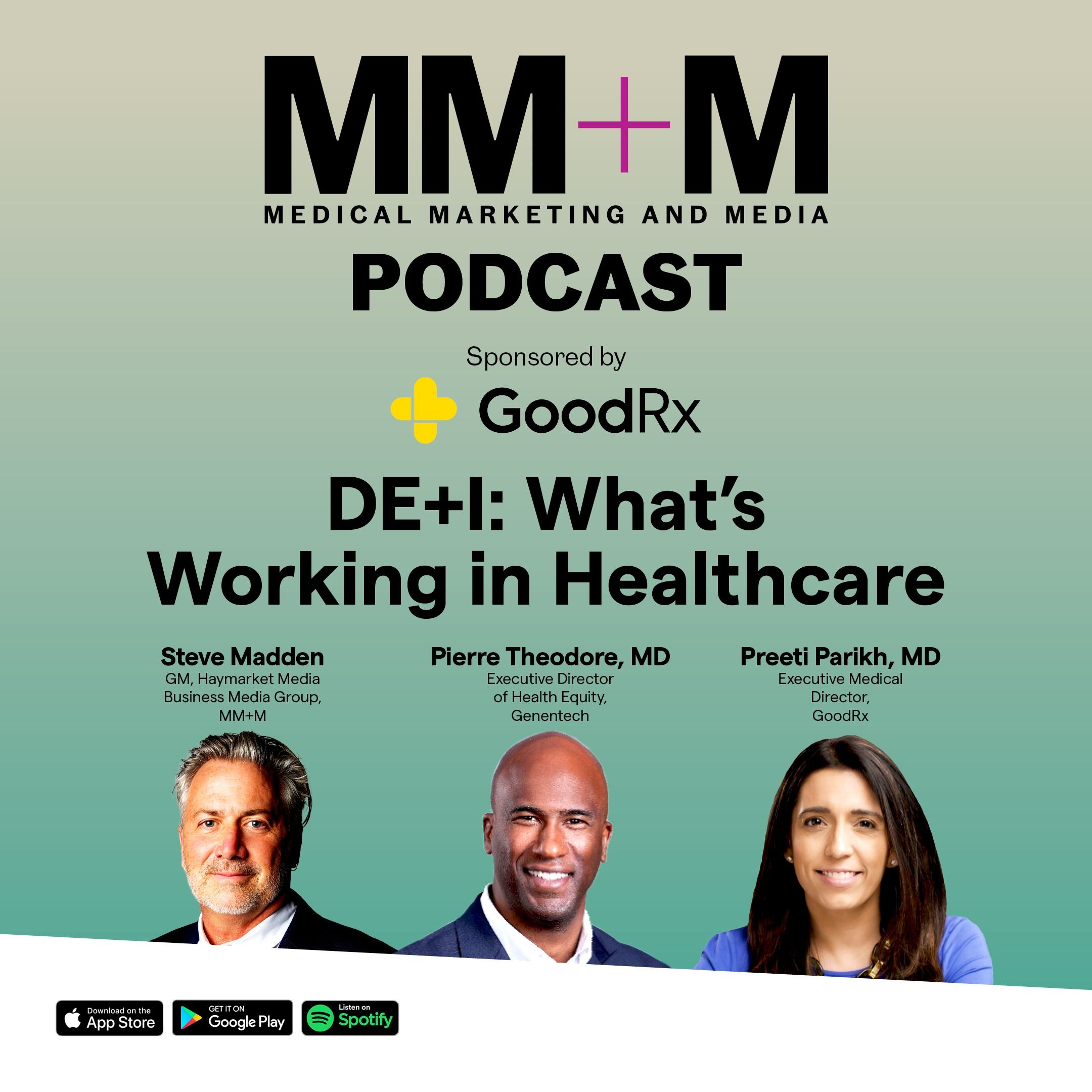 DE+I: What’s working in healthcare?, a podcast presented by GoodRx