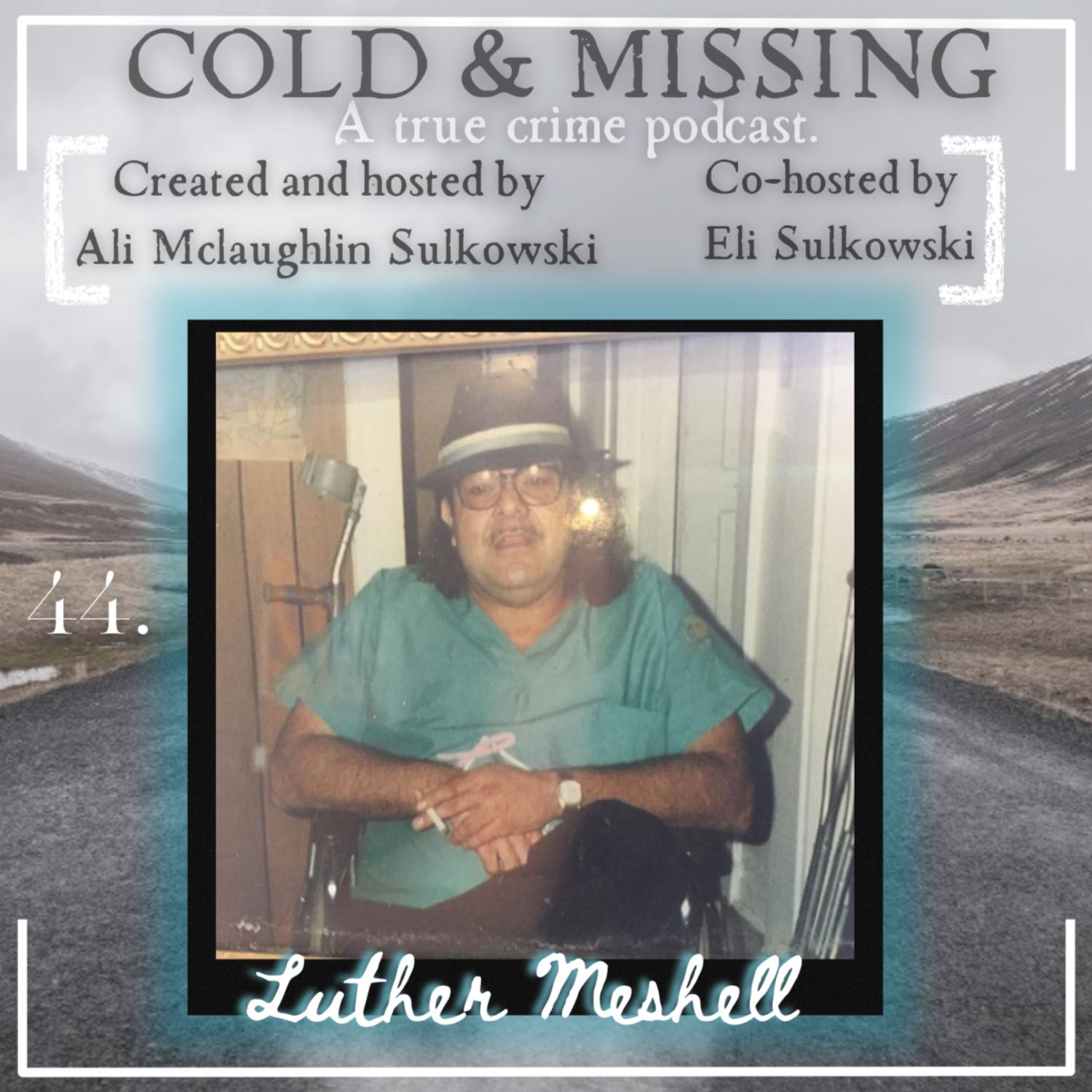 Cold and Missing: Luther Meshell 