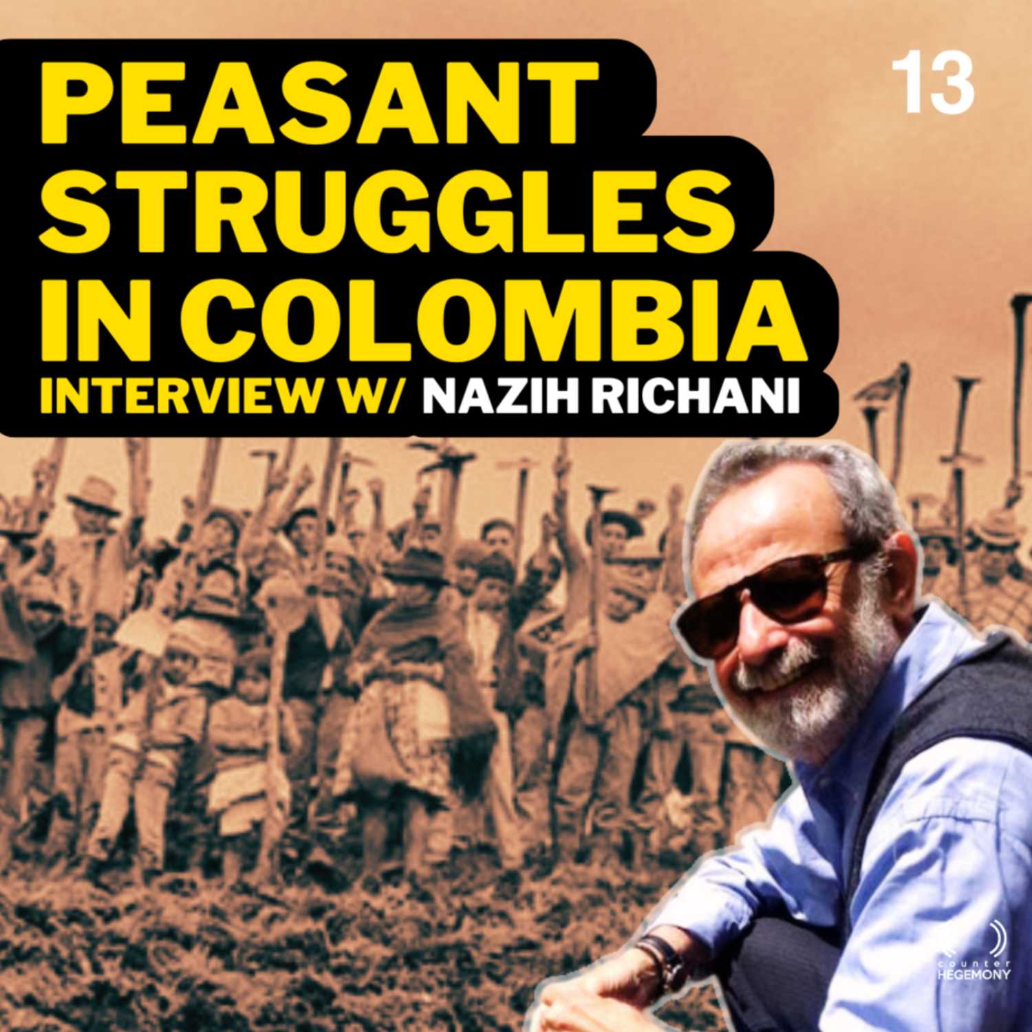 CH#13: Colombia: Peasant struggles under capitalism between war and peace