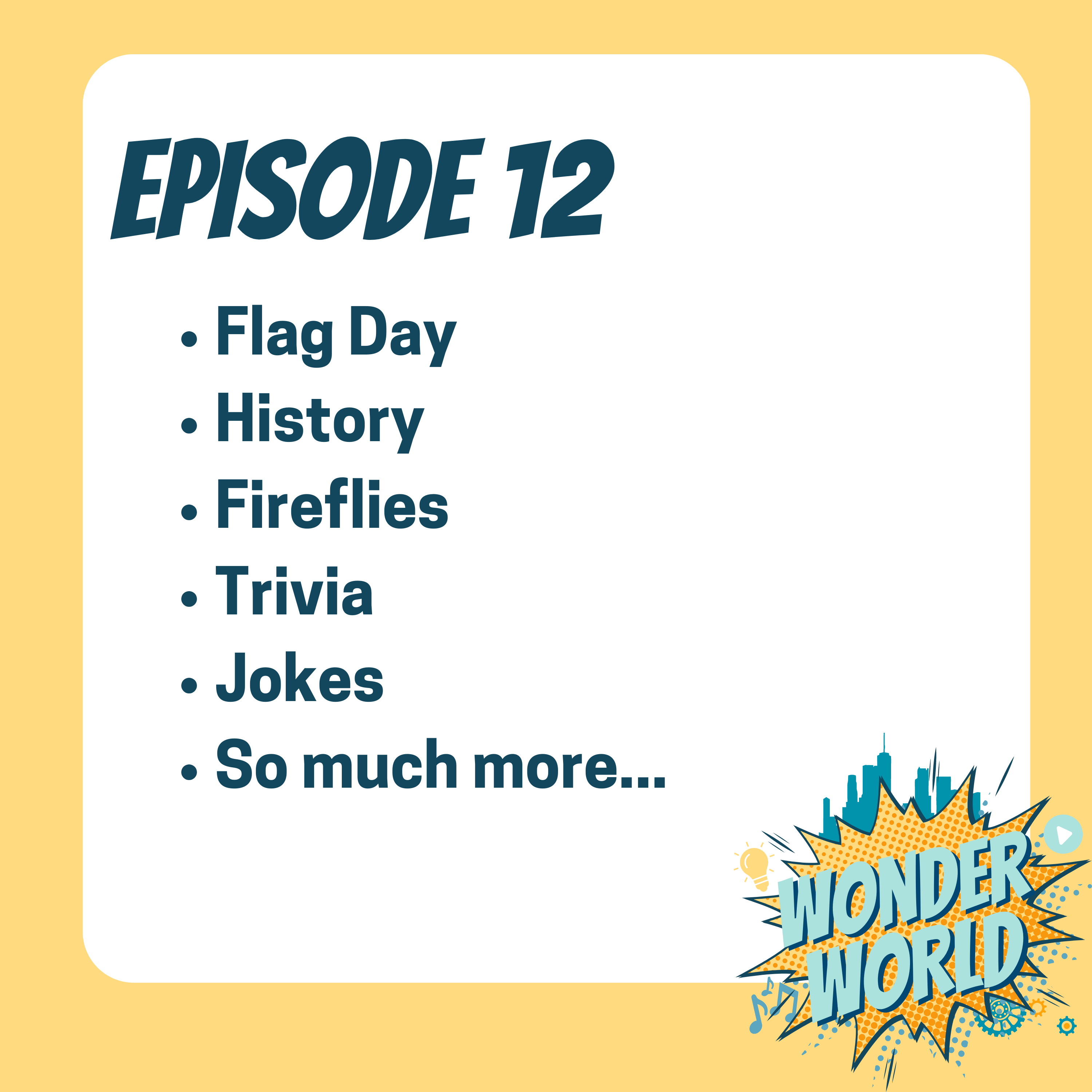 Wonder World Podcast Week of June 12