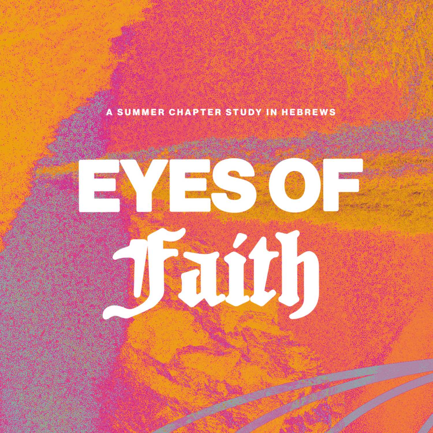 Eyes of Faith: Walking out Faith (Travis Phillips)