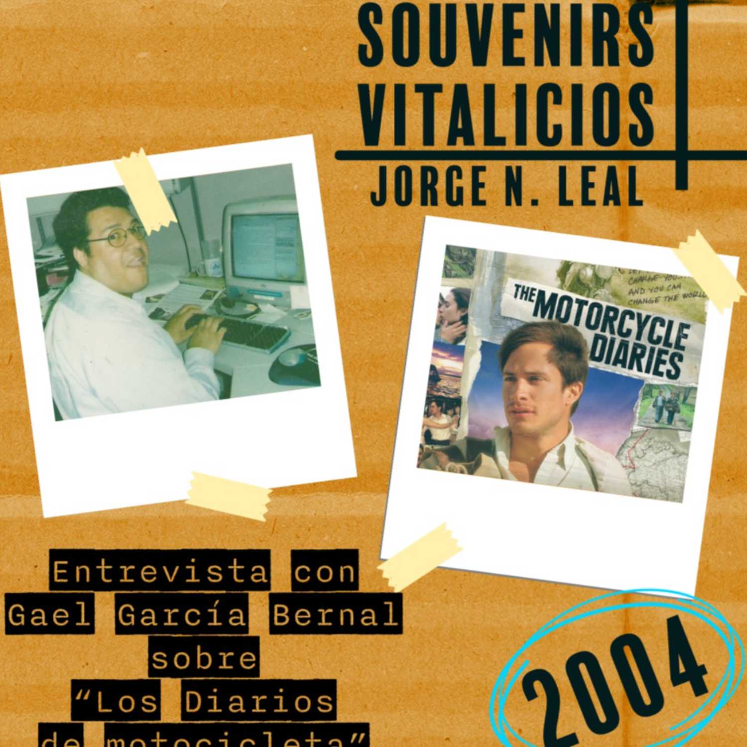 ⁣Souvenires Vitalicios de Jorge N. Leal—Entrevista con Gael Garcia sobre "Diarios de Motocicleta" (2004)