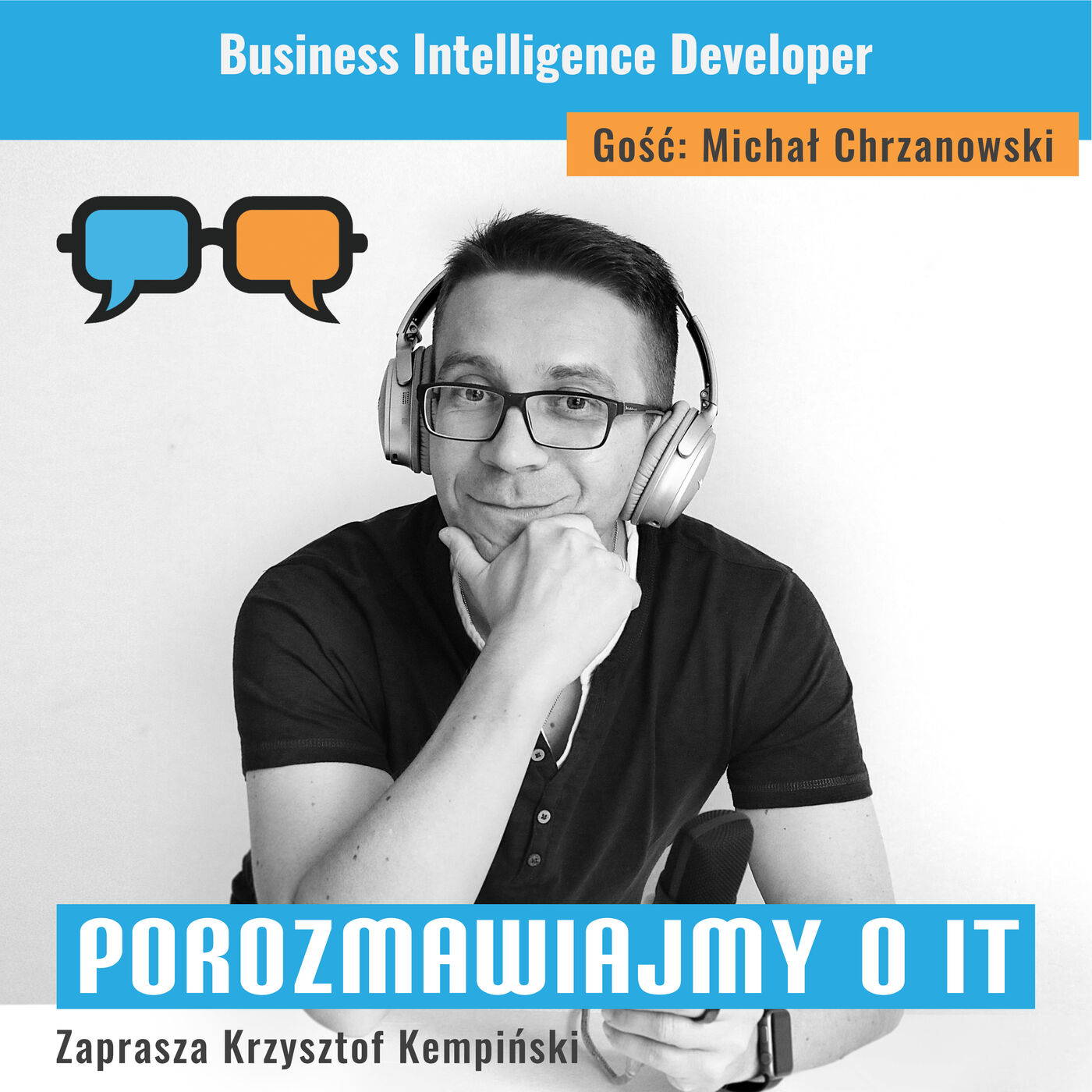 ⁣Business Intelligence Developer. Gość: Michał Chrzanowski - POIT 199