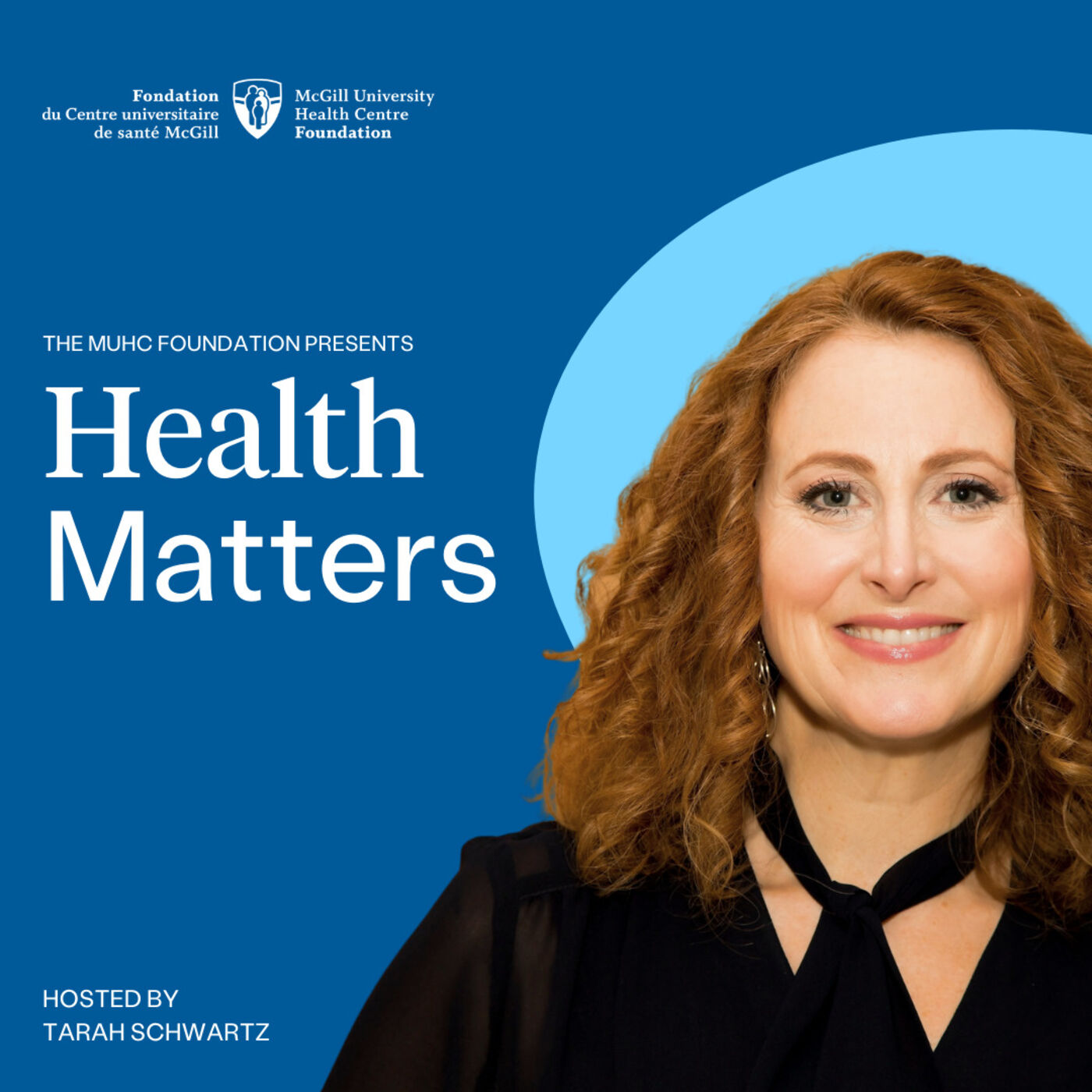 The MUHC Foundation's Health Matters 