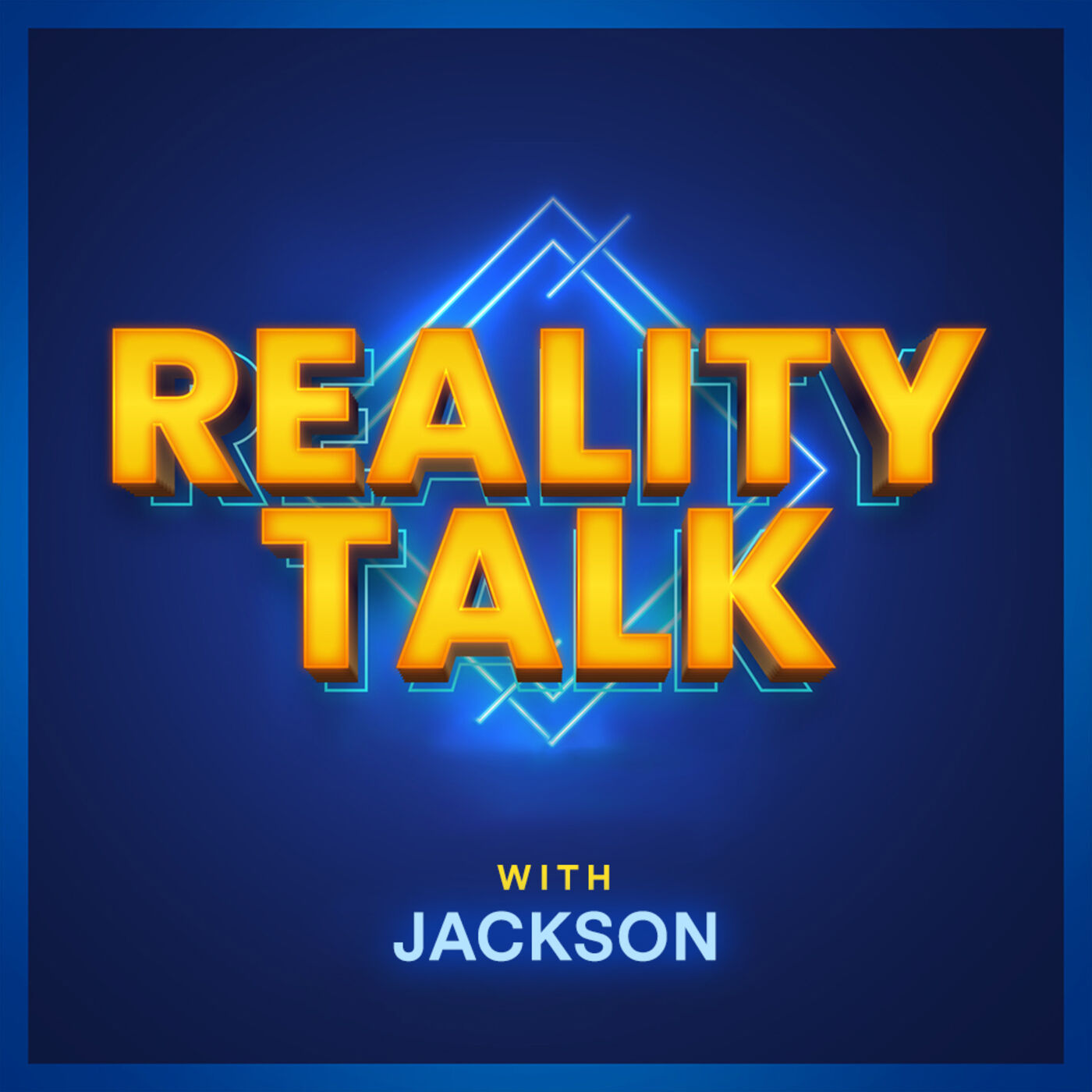 Reality Talk with Jackson