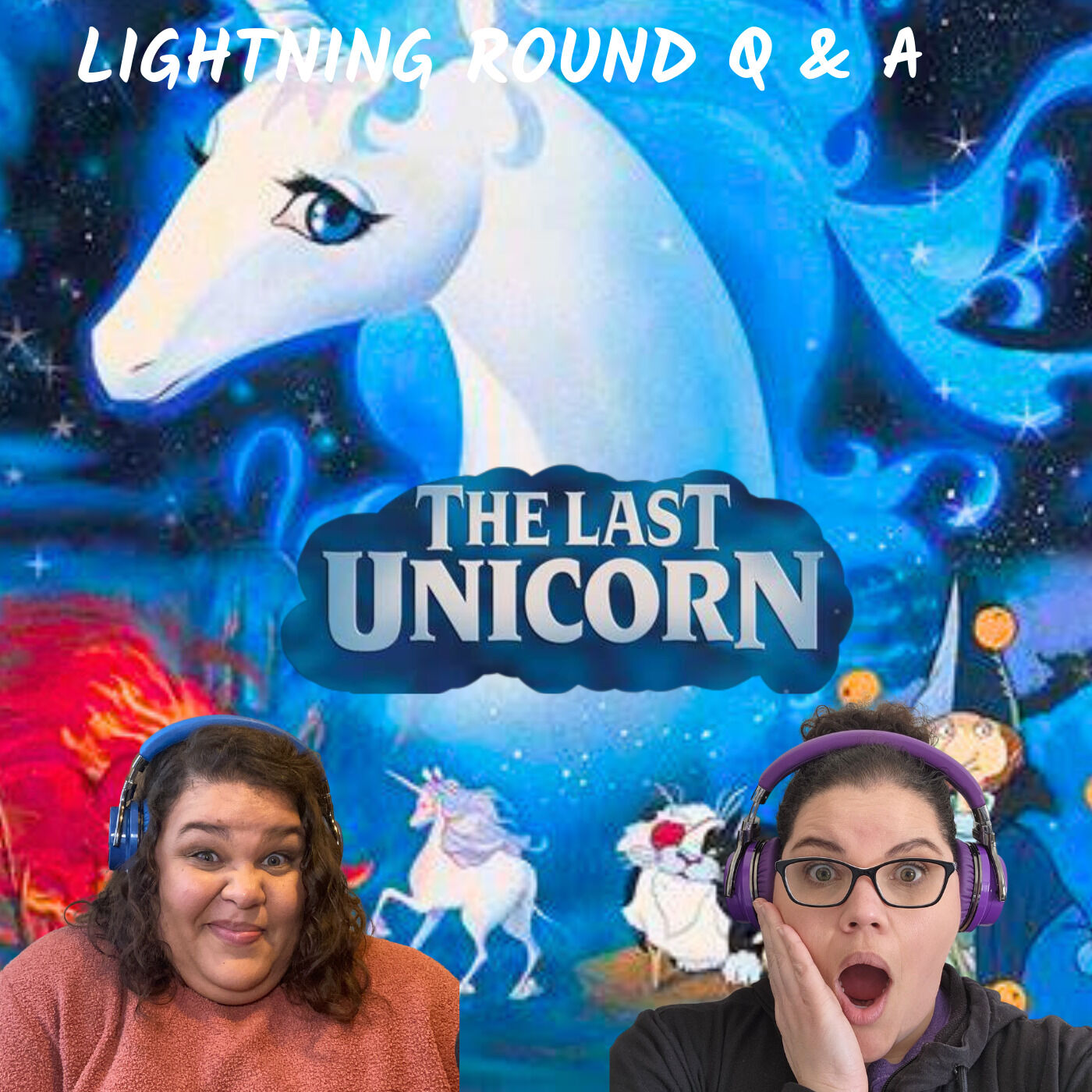 The Last Unicorn Lightning Round