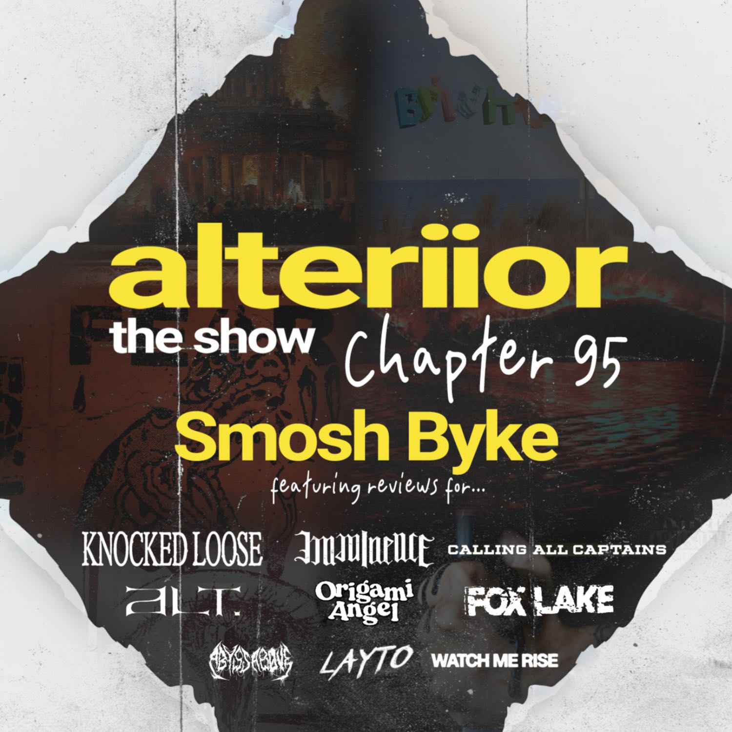 Chapter 95 - Smosh Byke (Knocked Loose, Imminence, Calling All Captains, alt., Origami Angel)