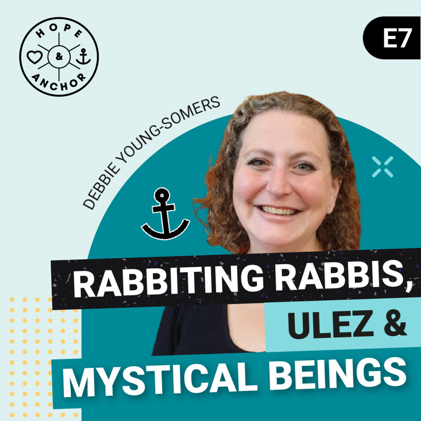 ⁣Rabbiting Rabbis, ULEZ & Mystical Beings with Debbie Young-Somers #S3E7