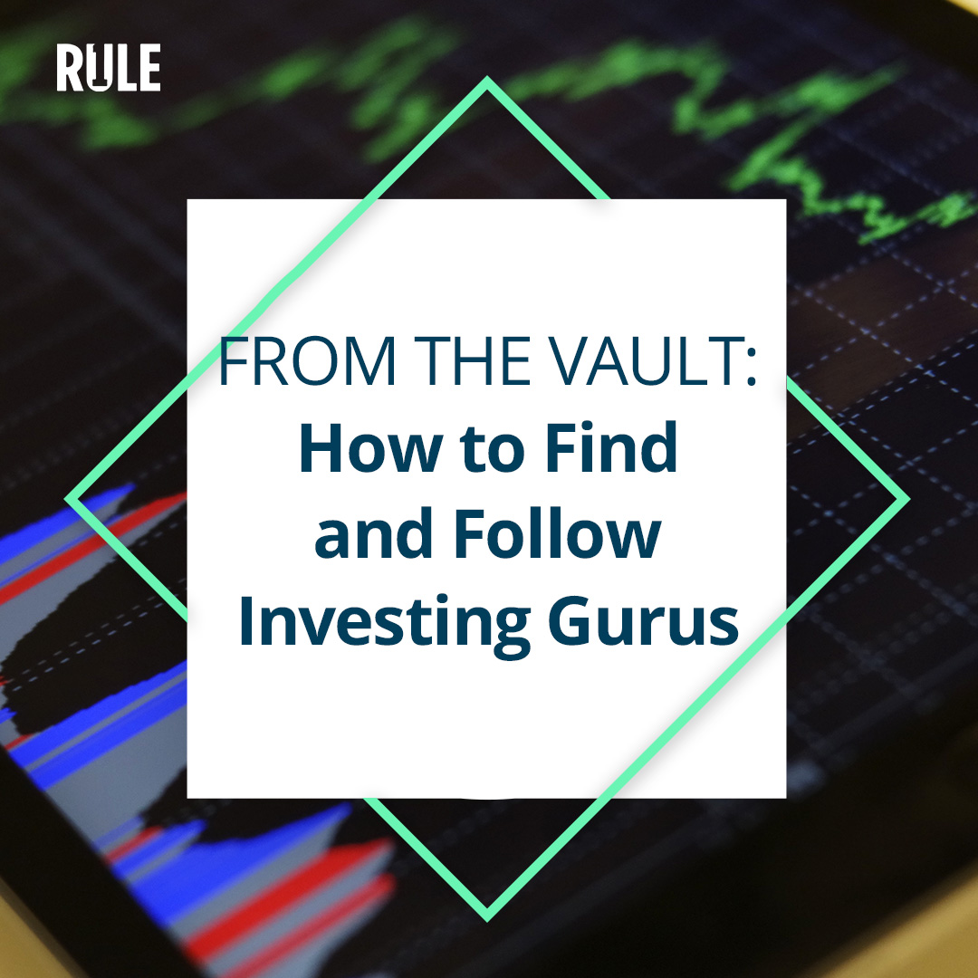 FROM THE VAULT: How to Find and Follow Investing Gurus