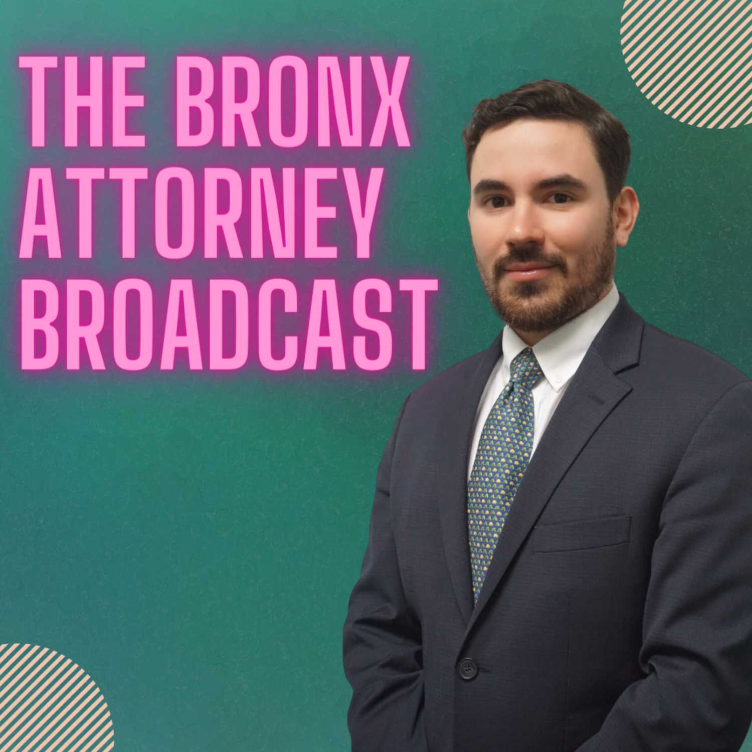 The Bronx Attorney Broadcast 