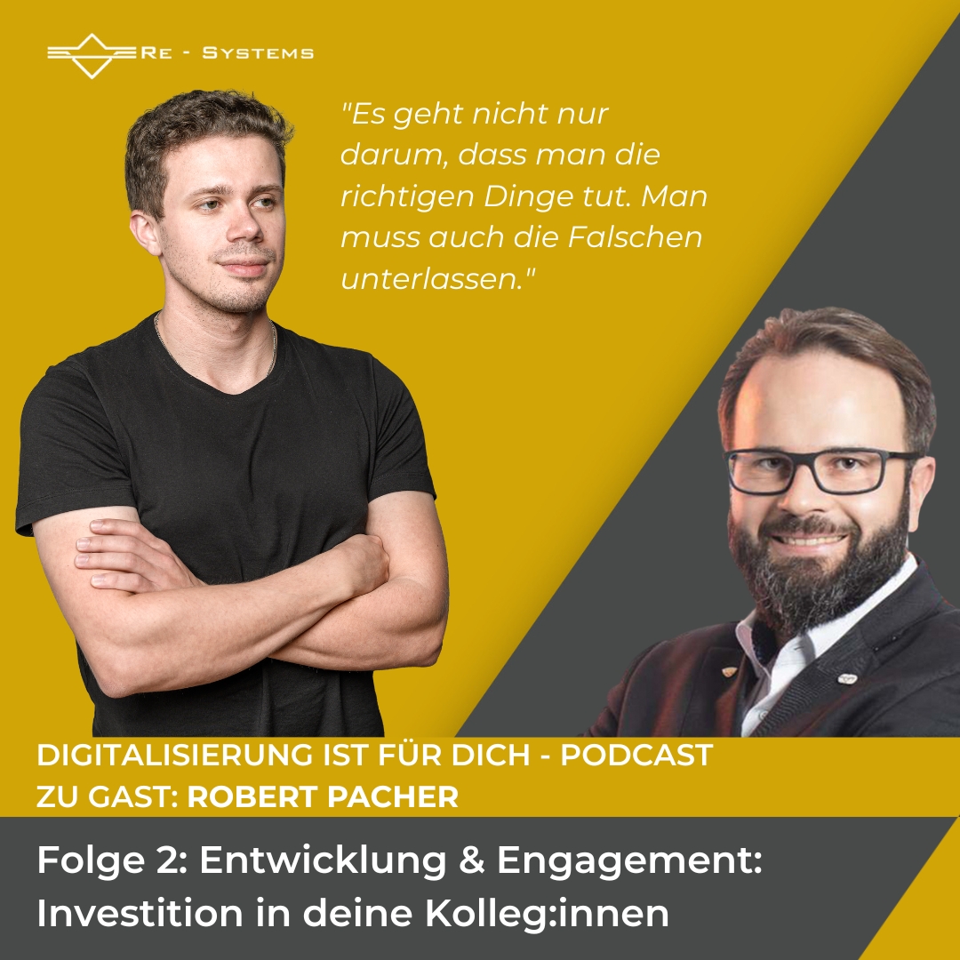 #221: Podcastfolge 2: „Entwicklung & Engagement: Investition in deine Kolleg:innen“ mit Robert Pacher