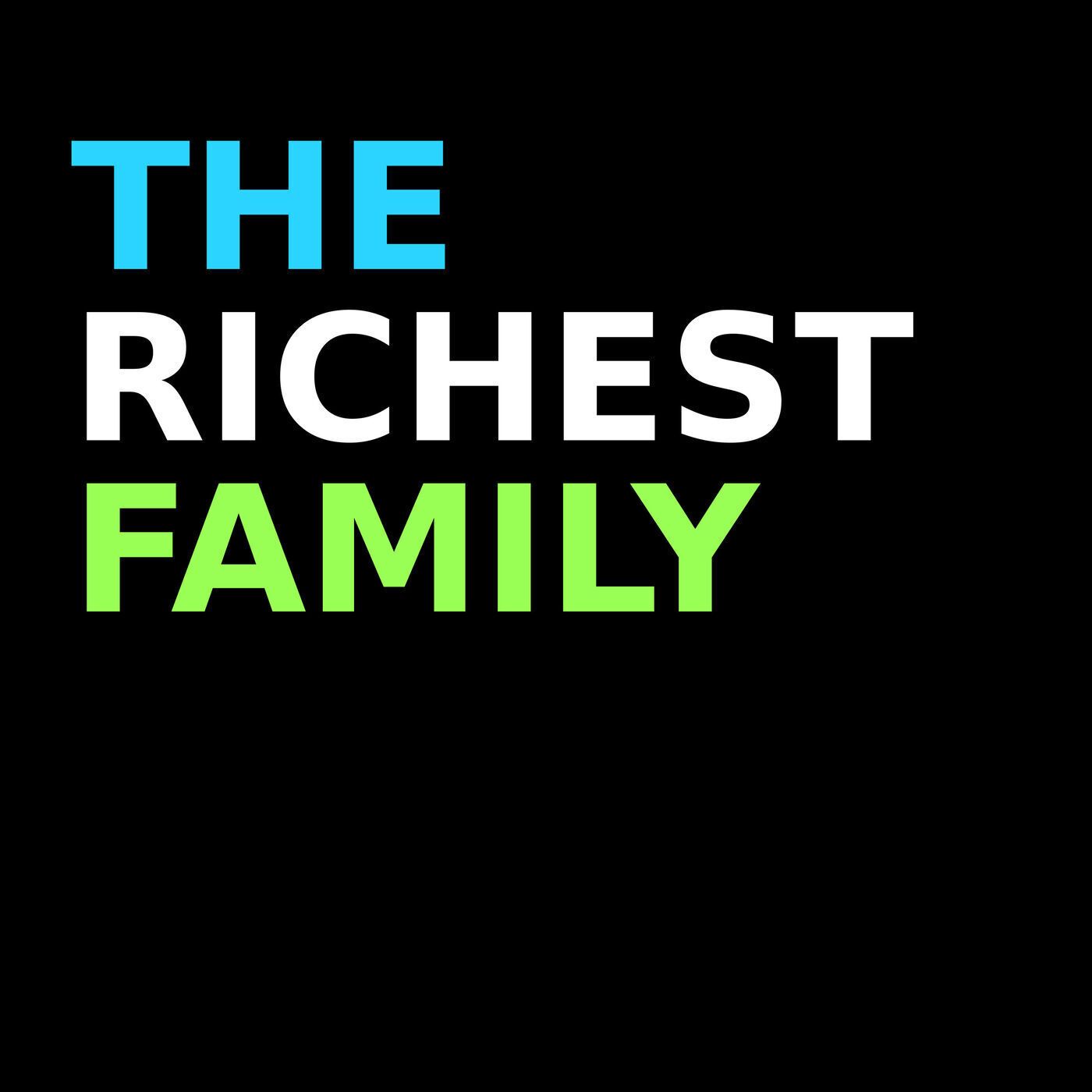 The Richest Family 