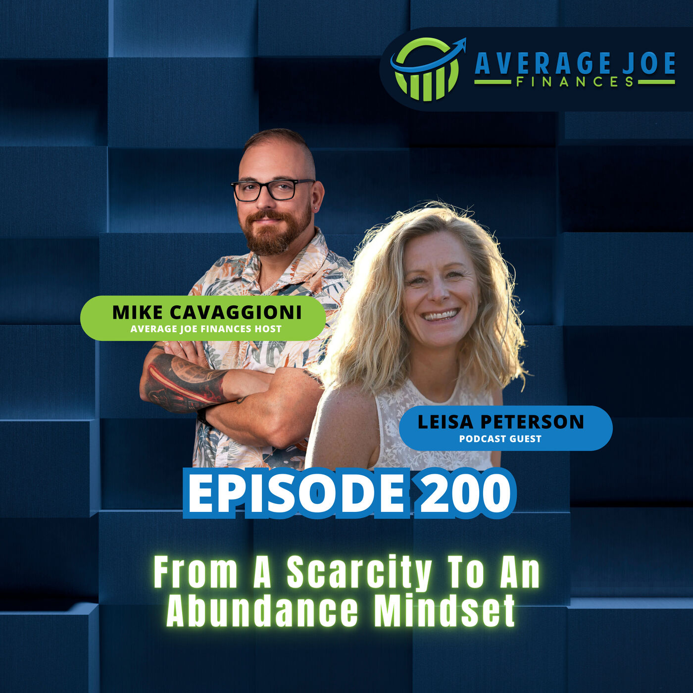 200. From a Scarcity to an Abundance Mindset with Leisa Peterson