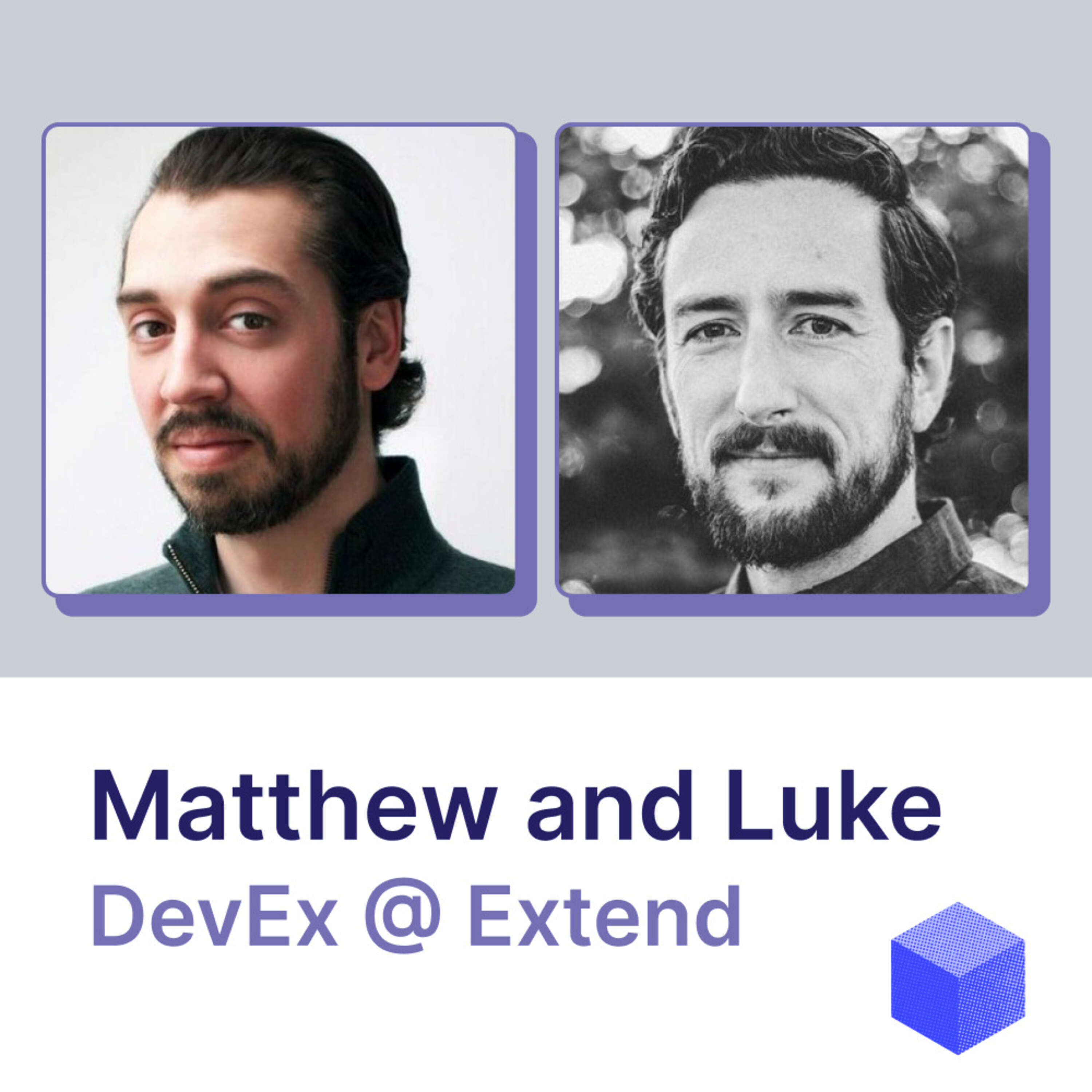 Running a successful DevEx function | Matthew Schrepel and Luke Patterson (Extend)