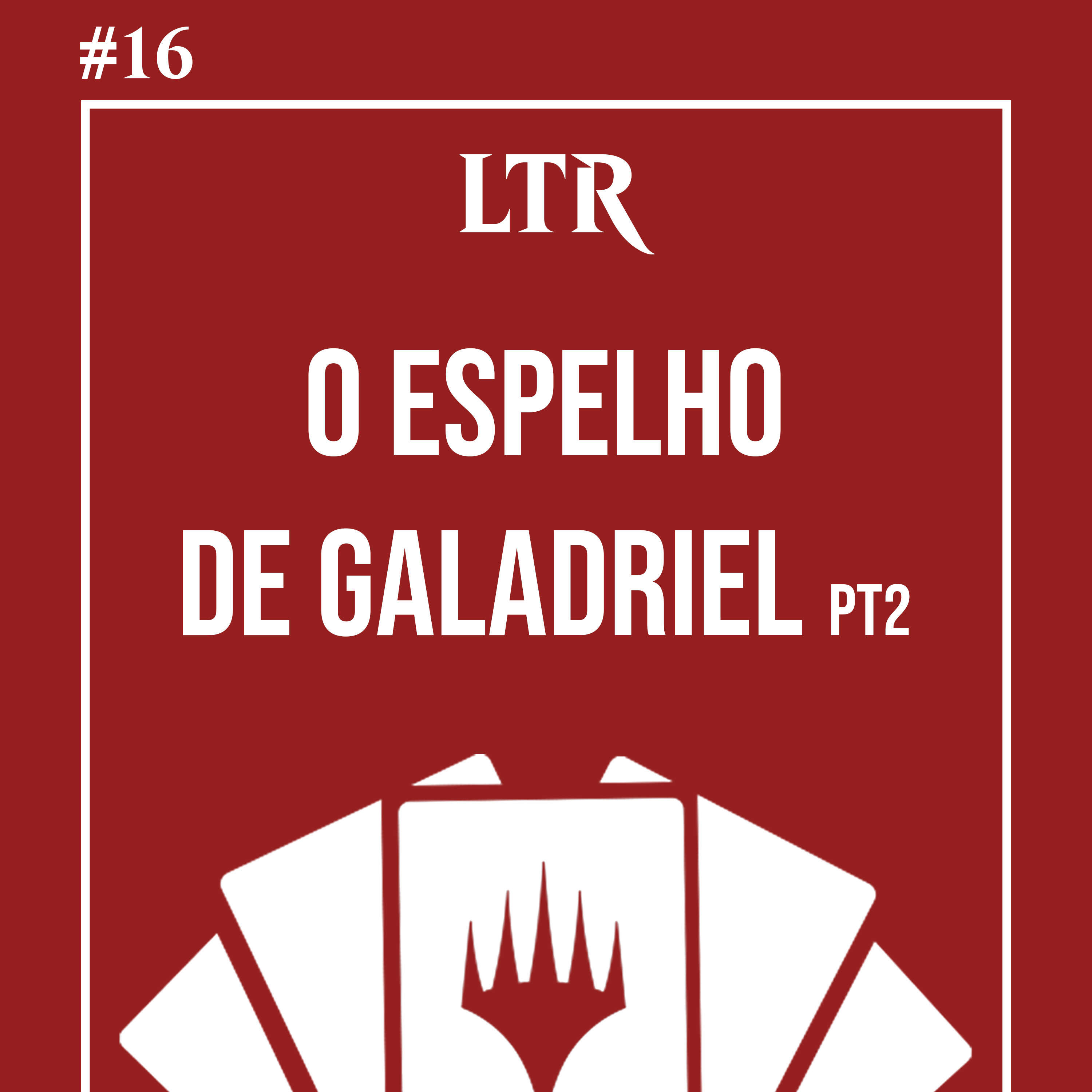 ⁣#16 O ESPELHO DE GALADRIEL pt2 | LTR | 23 Mágicas com Migucheras e Randi Maldonado