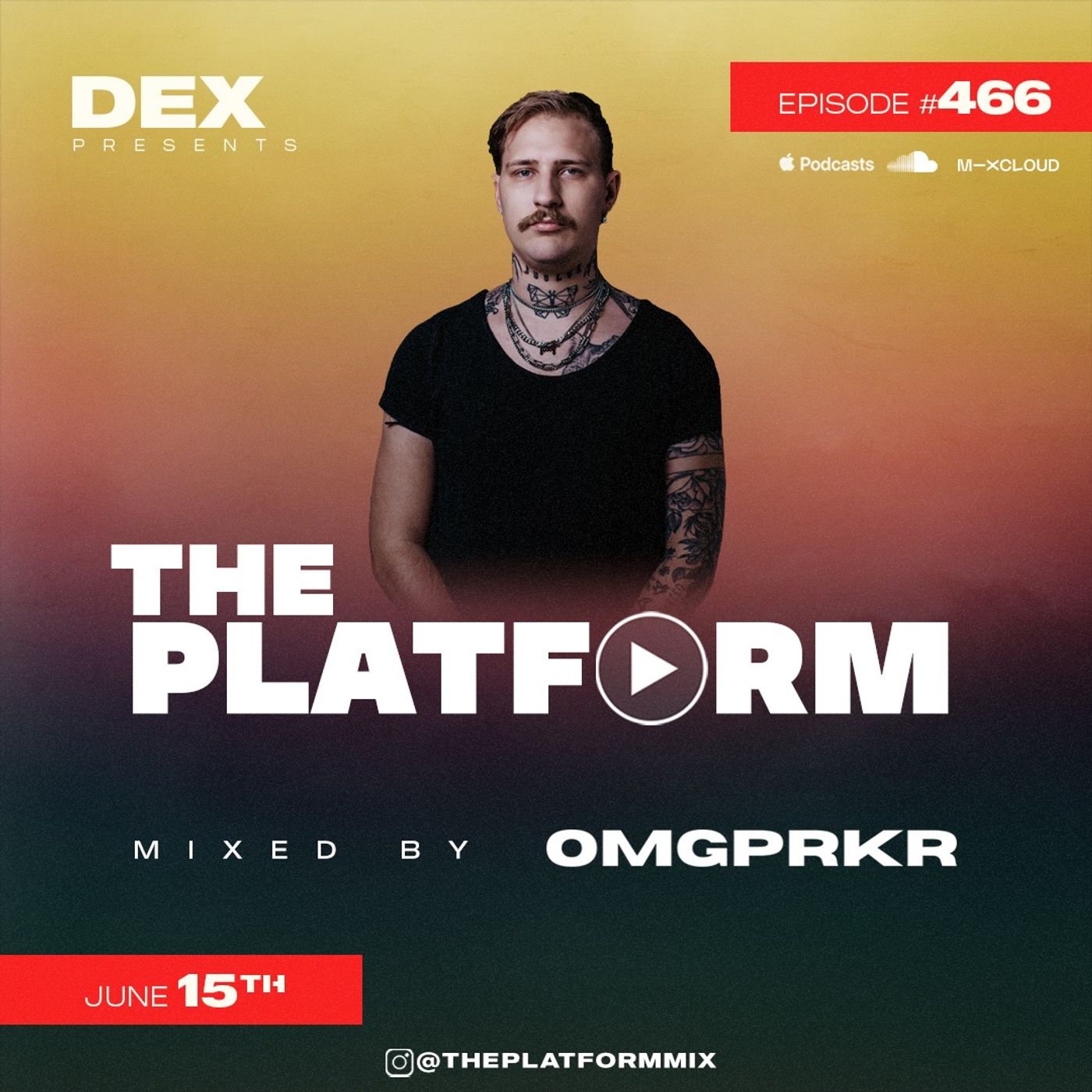 The Platform 466 Feat. OMGPRKR @omgprkr