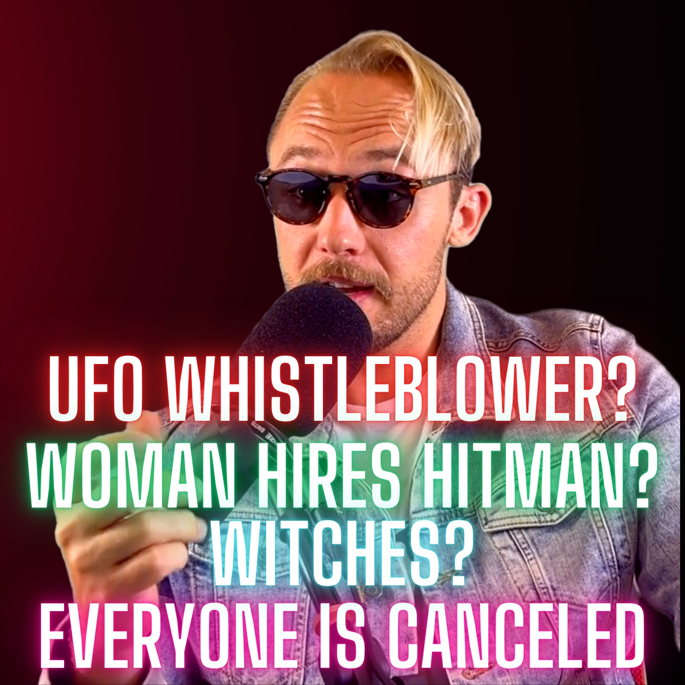 #118 - UFO Whistleblower? Hired Hitman? Witches?