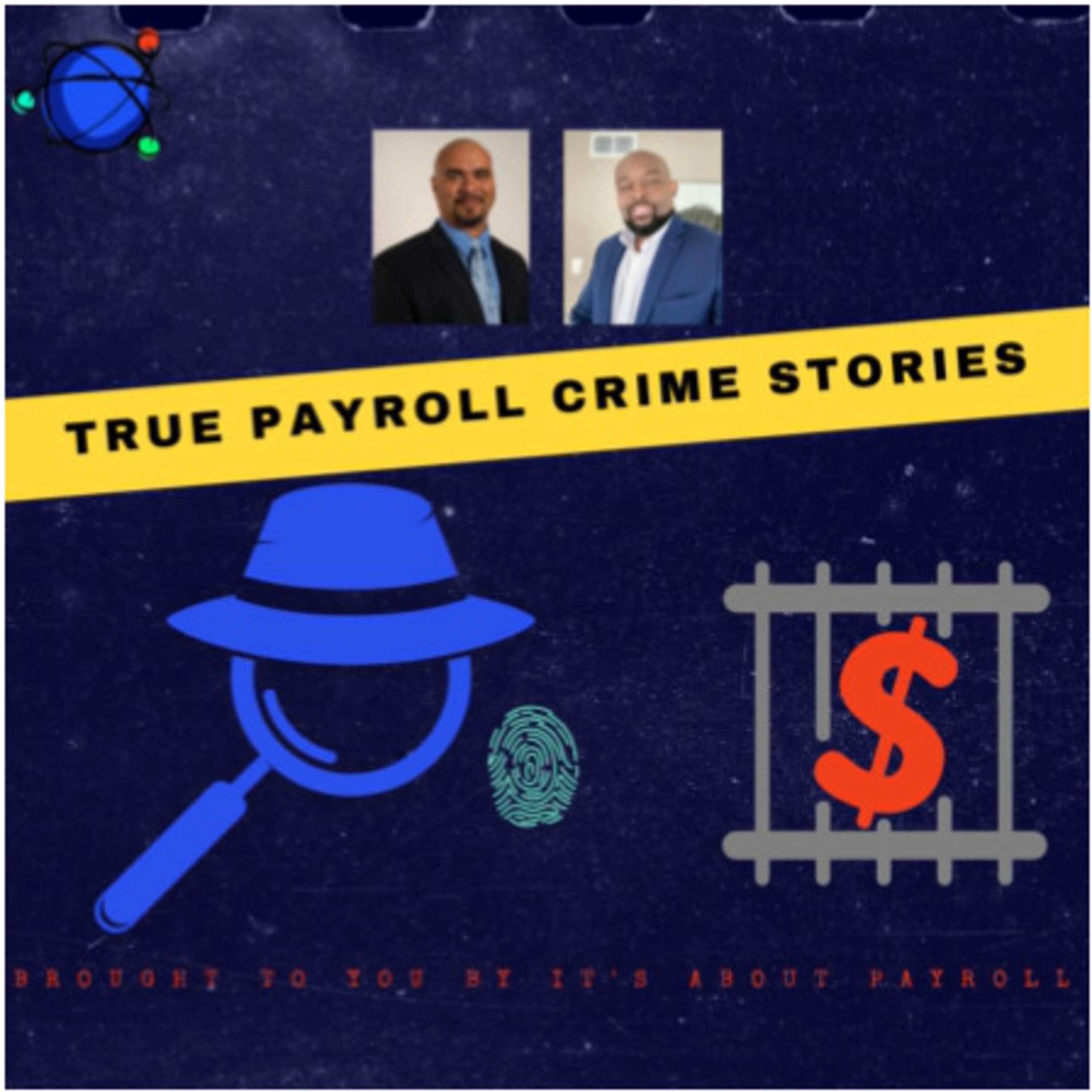 True Payroll Crime Stories - Money Schemes (Episode 66)