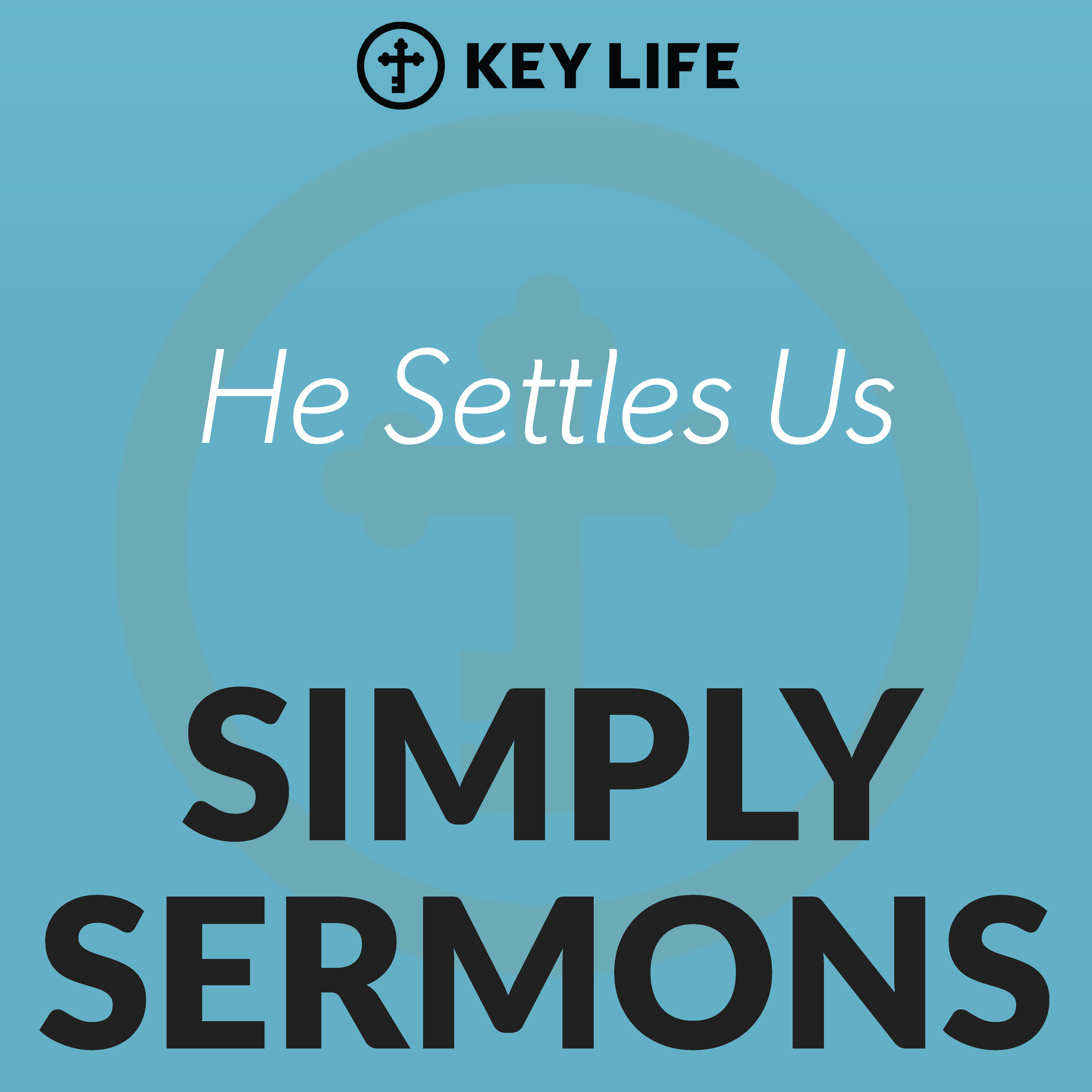 He Settles Us – Steve Brown