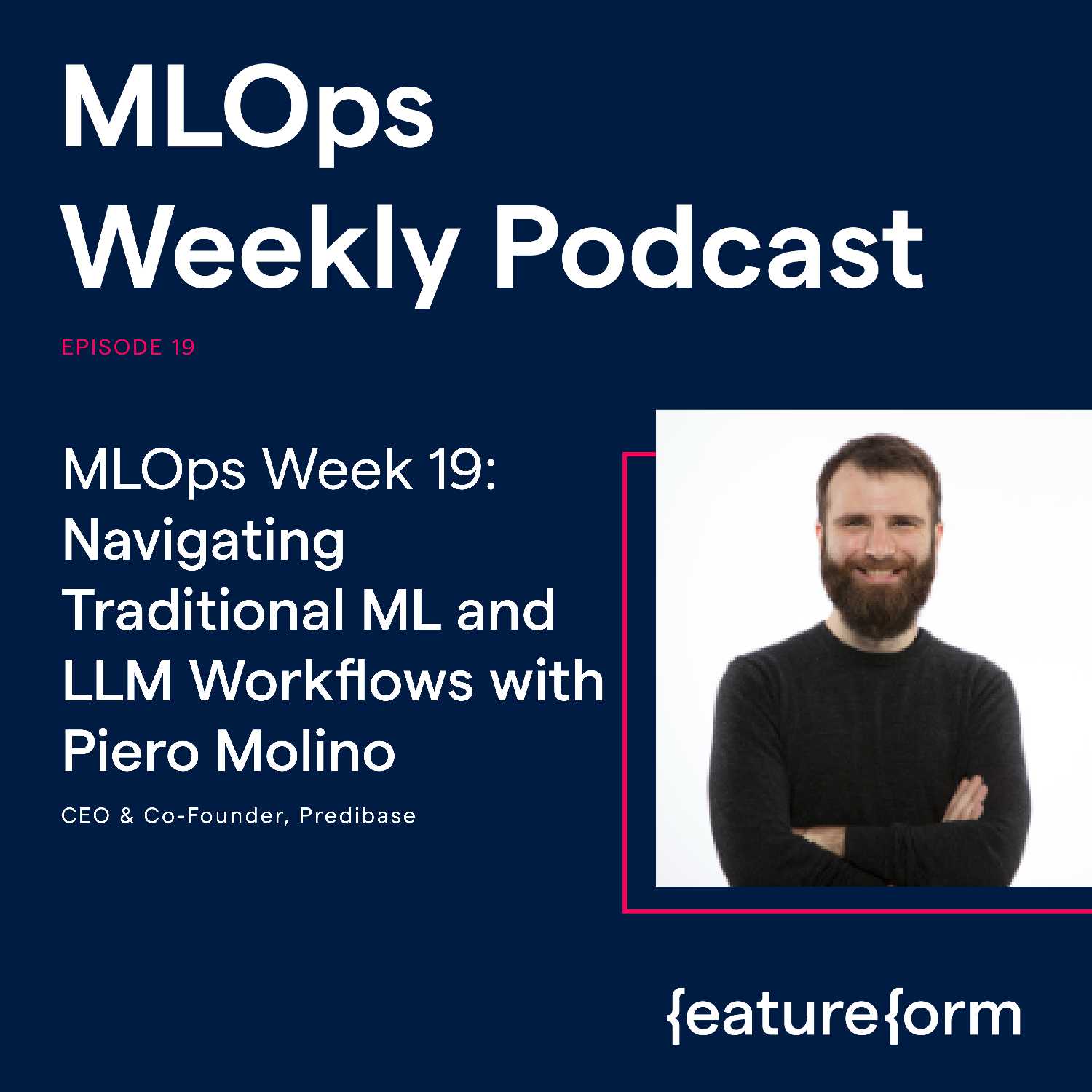 MLOps Week 19: Navigating Traditional ML and LLM Workflows with Piero Molino