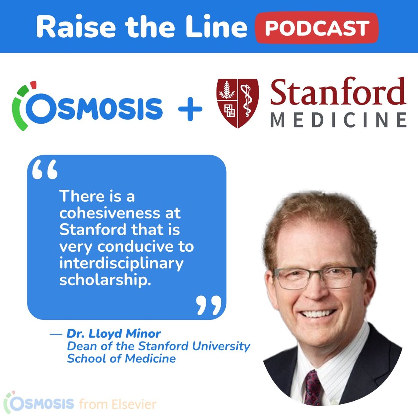 The “Four Cs” of Innovation - Dr. Lloyd Minor, Dean of Stanford University School of Medicine