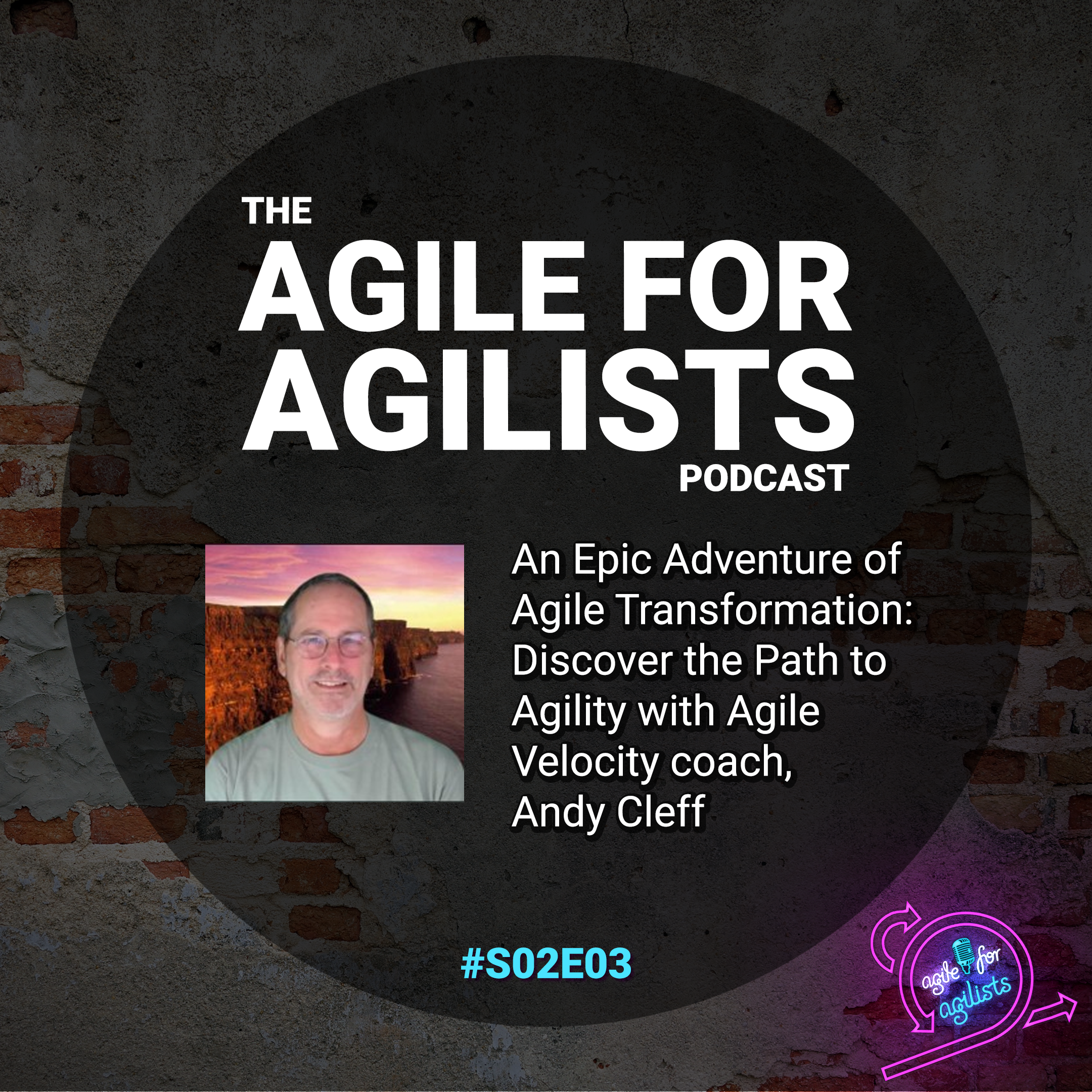 An Epic Adventure of Agile Transformation: Discover the Path to Agility with Agile Velocity coach, Andy Cleff