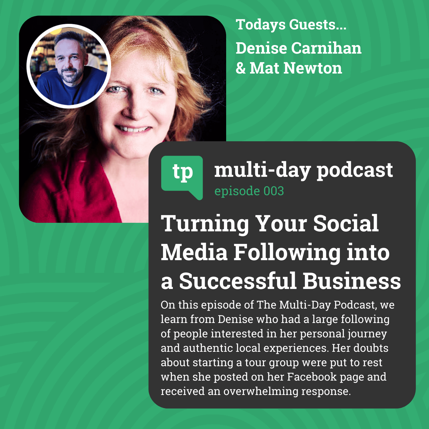 Turning Your Social Media Following into a Successful Business with Denise Carnihan